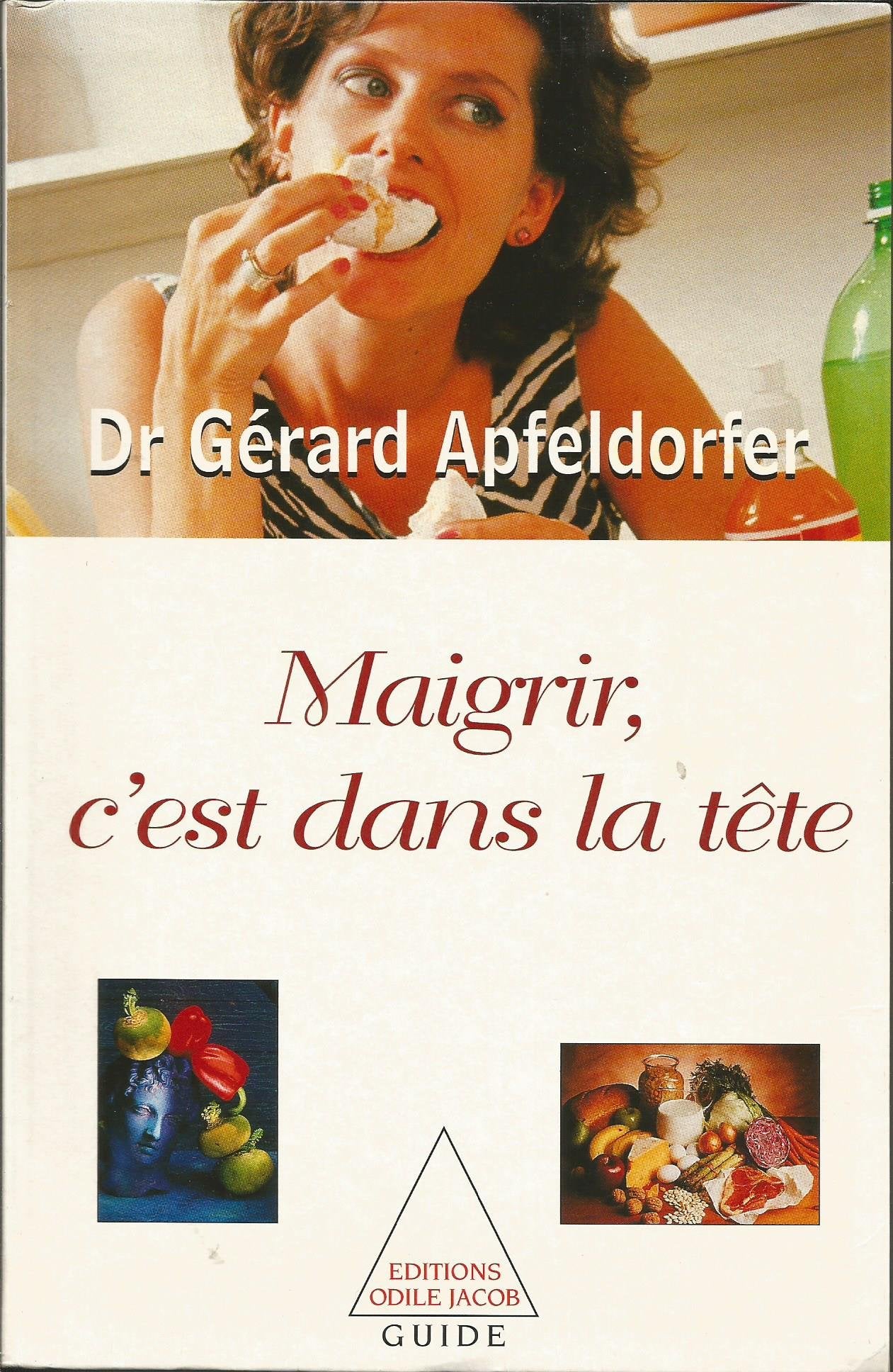 Maigrir, c'est dans la tête 9782738104519