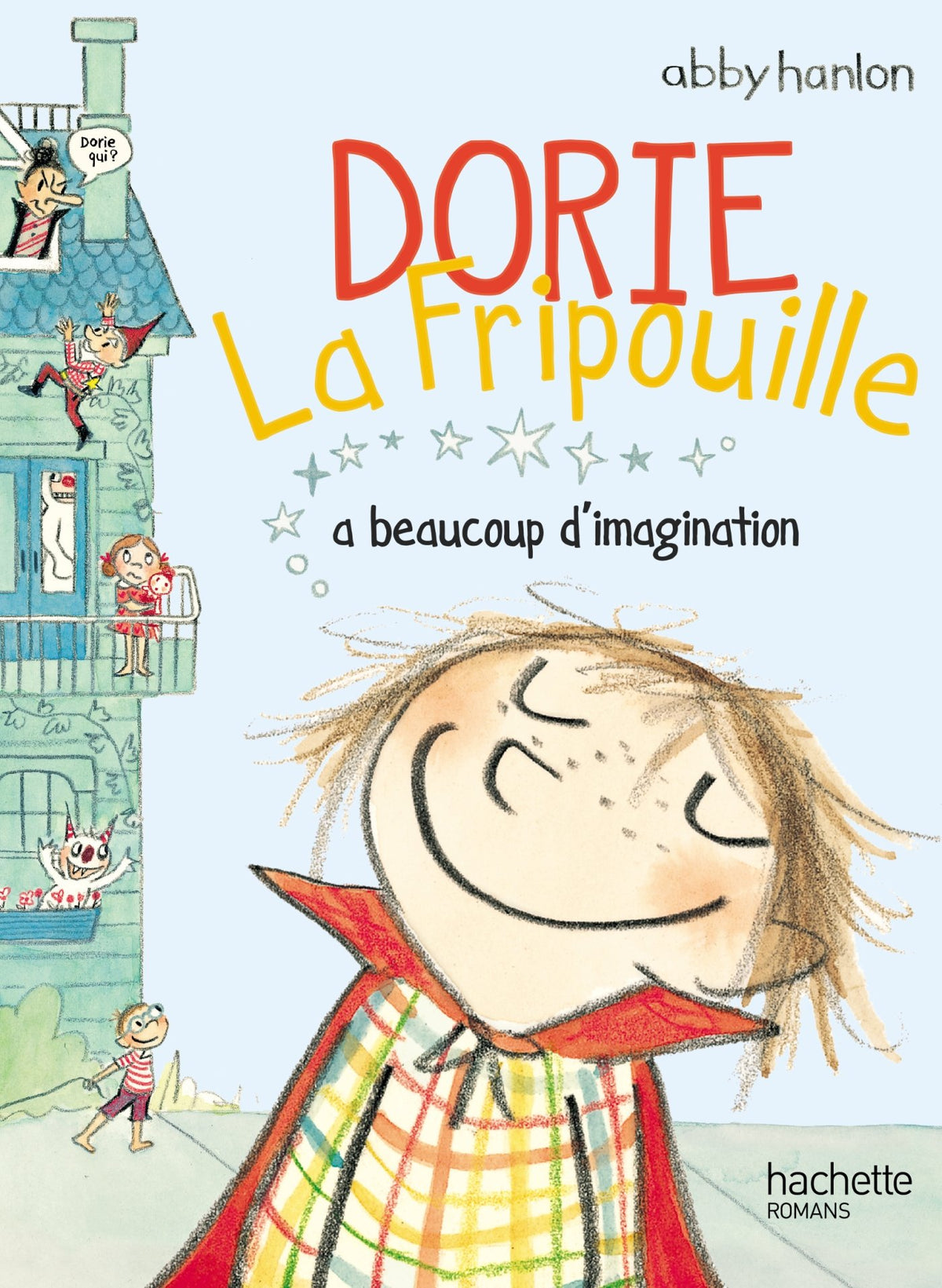 Dorie la fripouille a beaucoup d'imagination 9782013973441