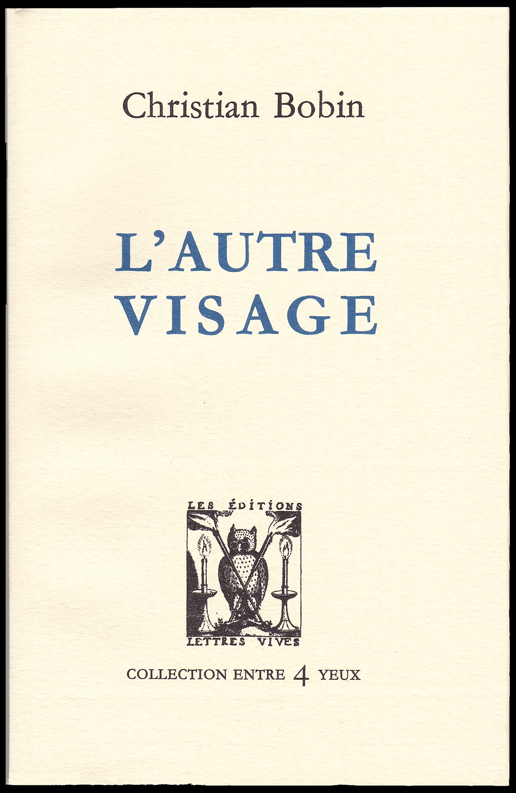 L'Autre Visage (non massicoté) 9782903721428