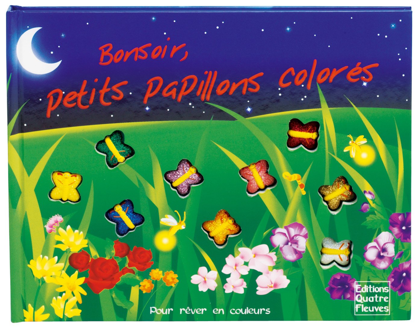 Bonsoir, Petits Papillons Colores 9782841963065