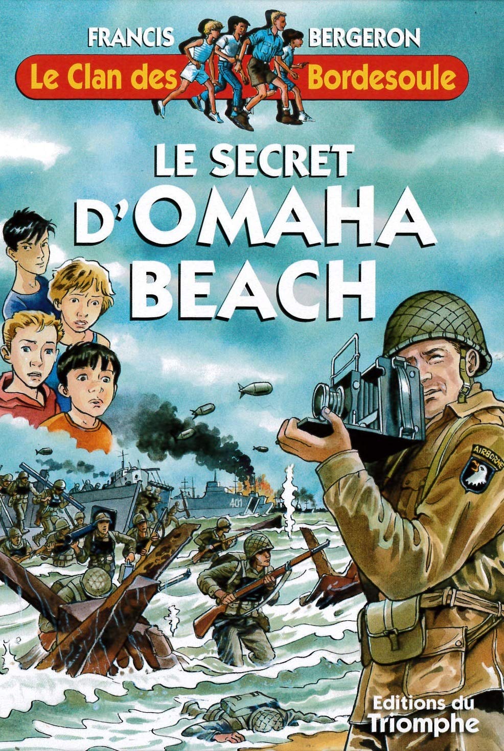 Le clan des bordesoule 30 - le secret d'Omaha Beach 9782843784835