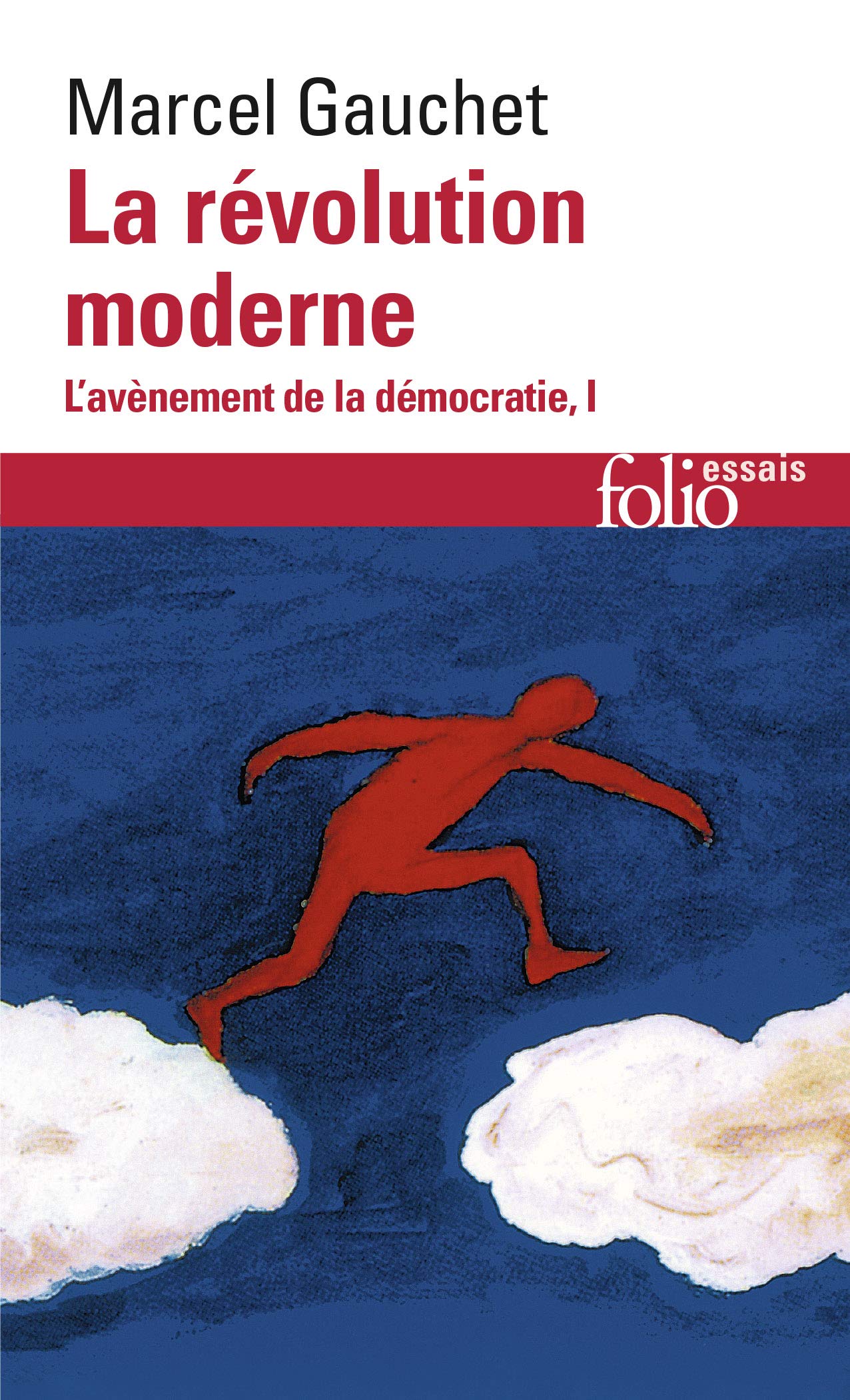 L'avènement de la démocratie, I : La révolution moderne 9782070450770