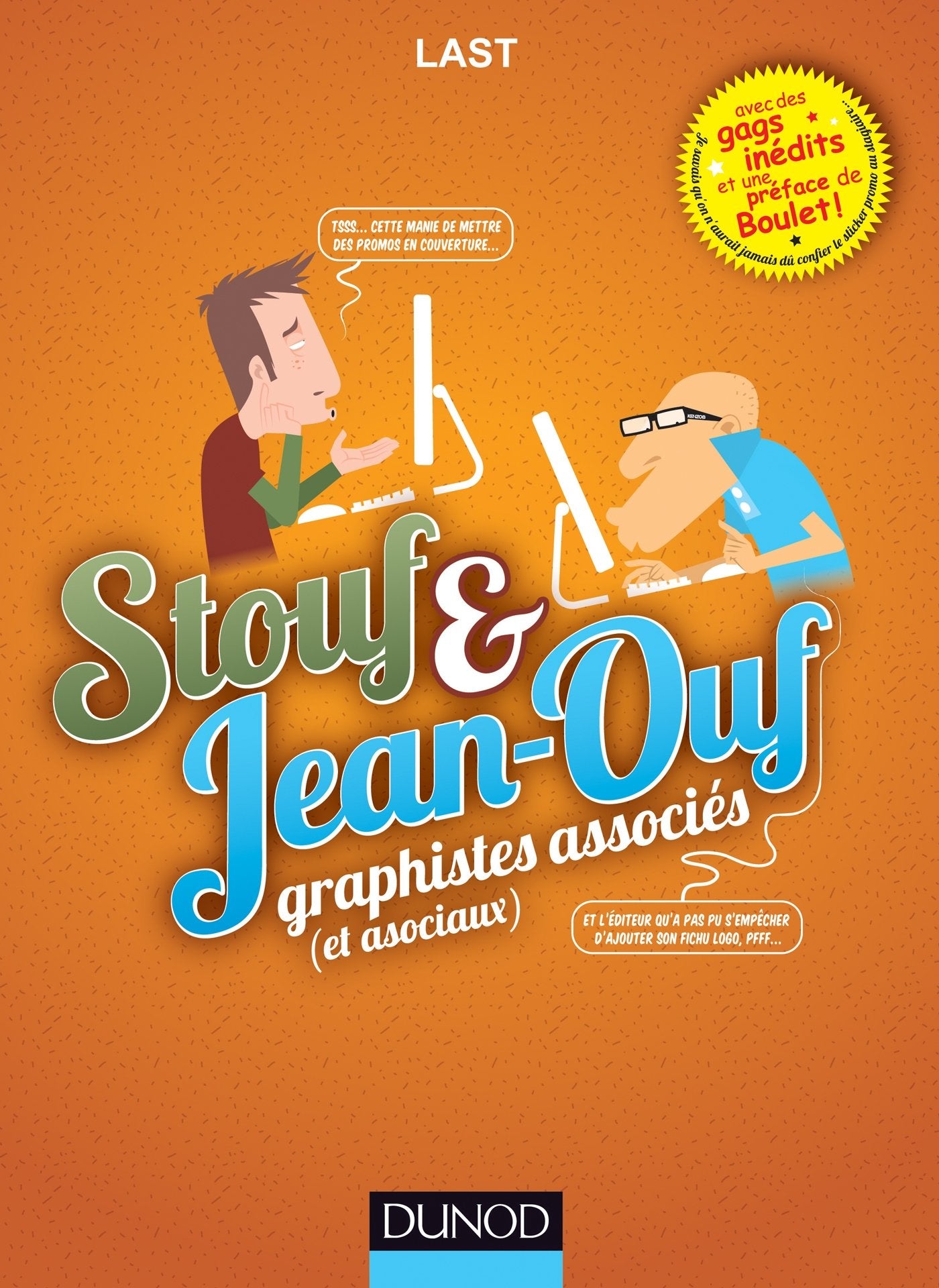 Stouf et Jean-Ouf - Graphistes associés (et asociaux): Graphistes associés (et asociaux) 9782100600106
