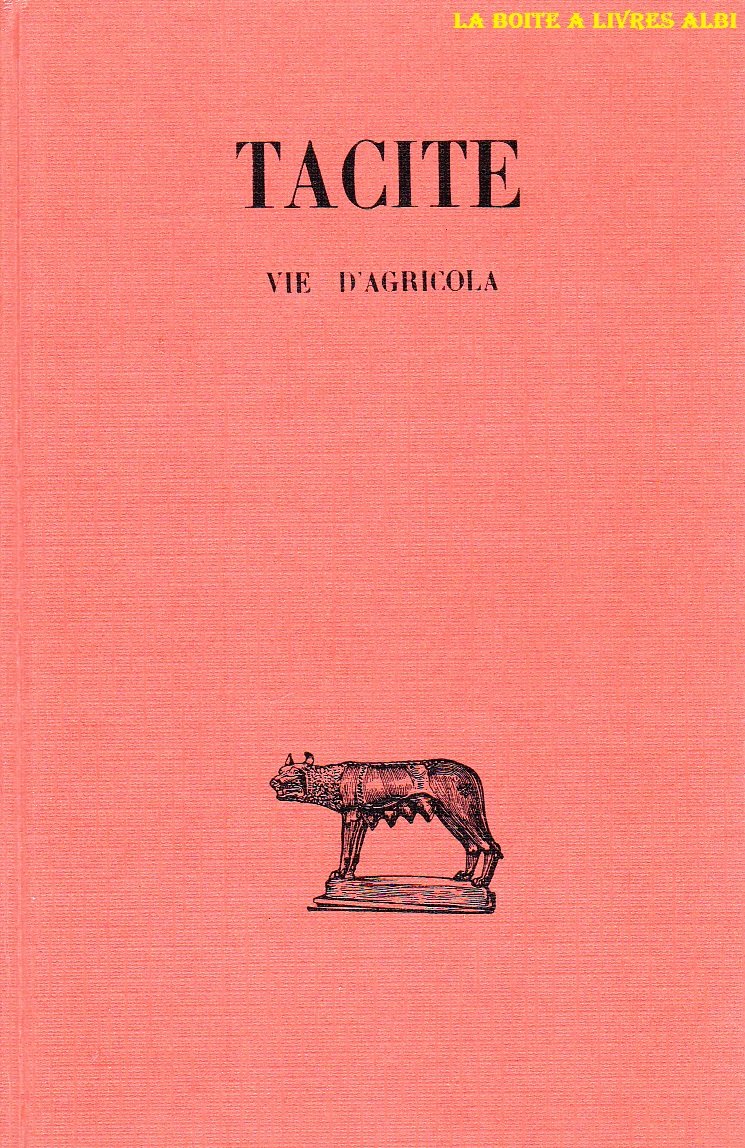 Tacite Vie D'Agricola Les Belles Lettres Guillaume Budé 