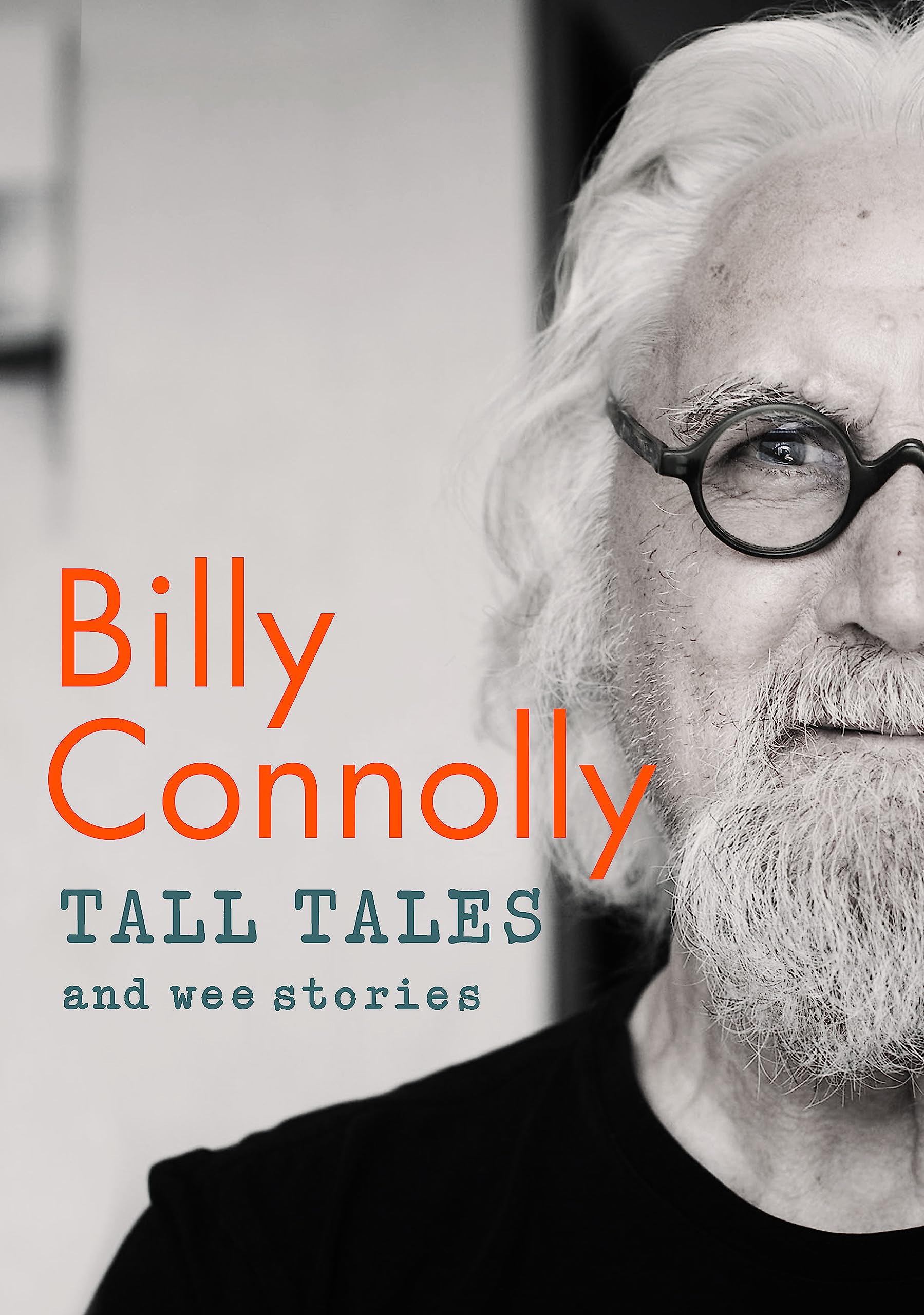 Tall Tales and Wee Stories: The Best of Billy Connolly 9781529361339