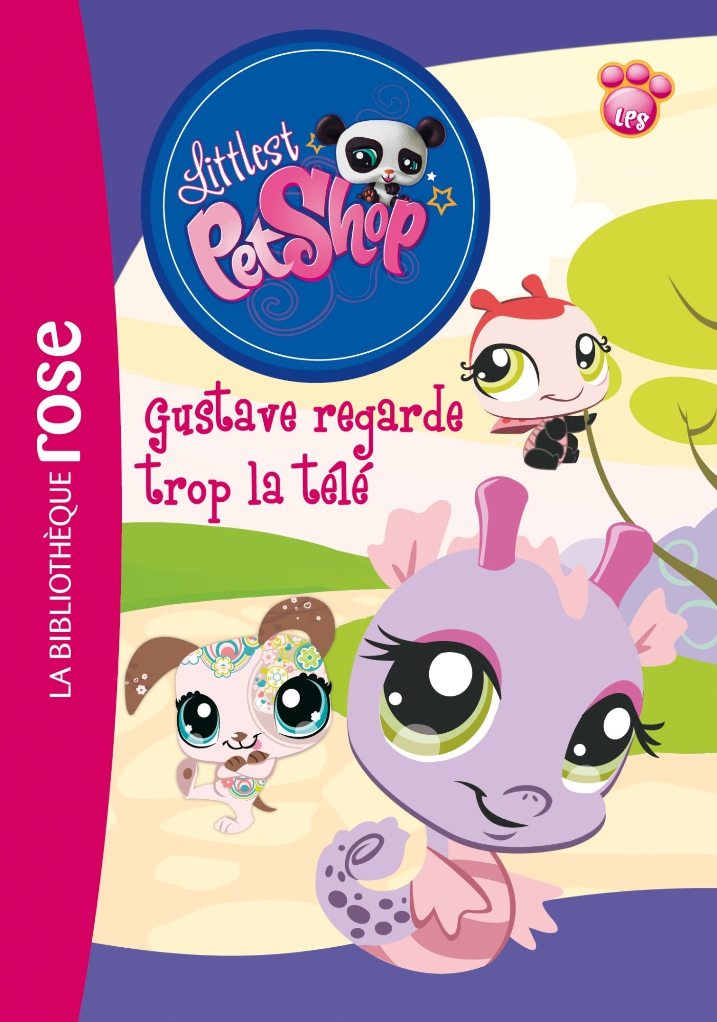 Littlest petshop 03 - Gustave regarde trop la télé 9782012023185