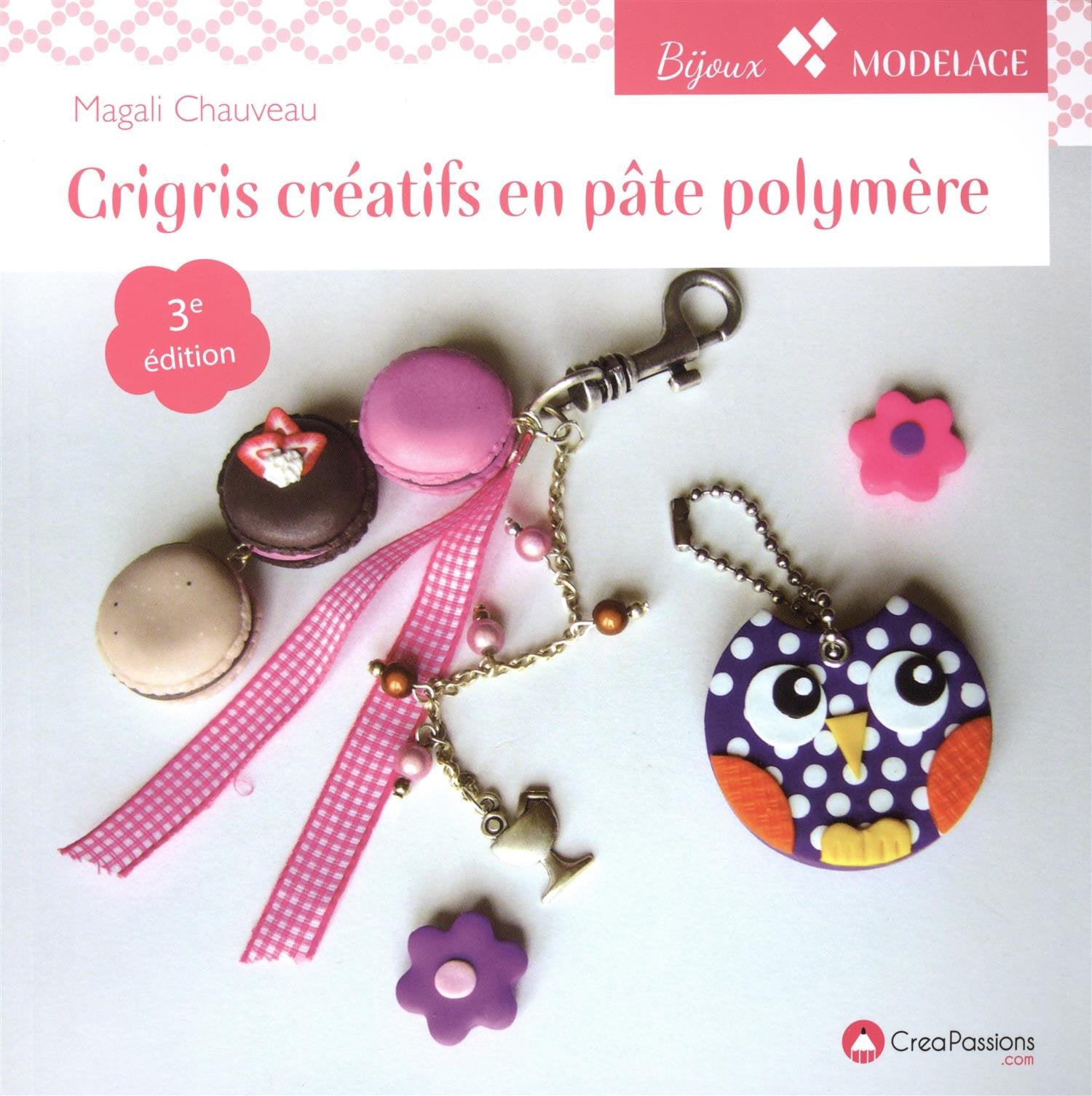 Grigris créatifs en pâte polymère 9782814102859