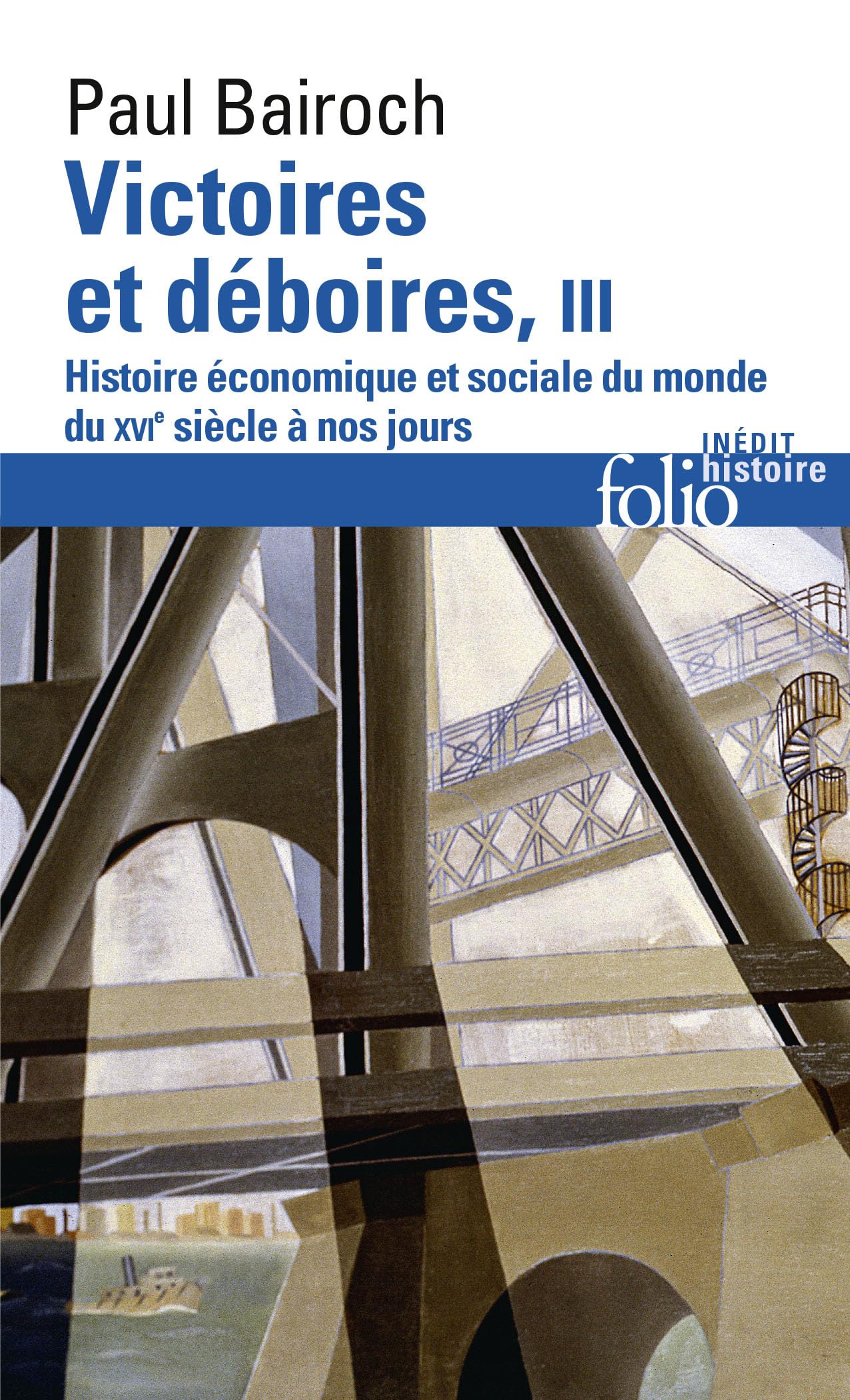 Victoires et déboires : histoire économique et sociale du monde au XVIe siècle 9782070329786