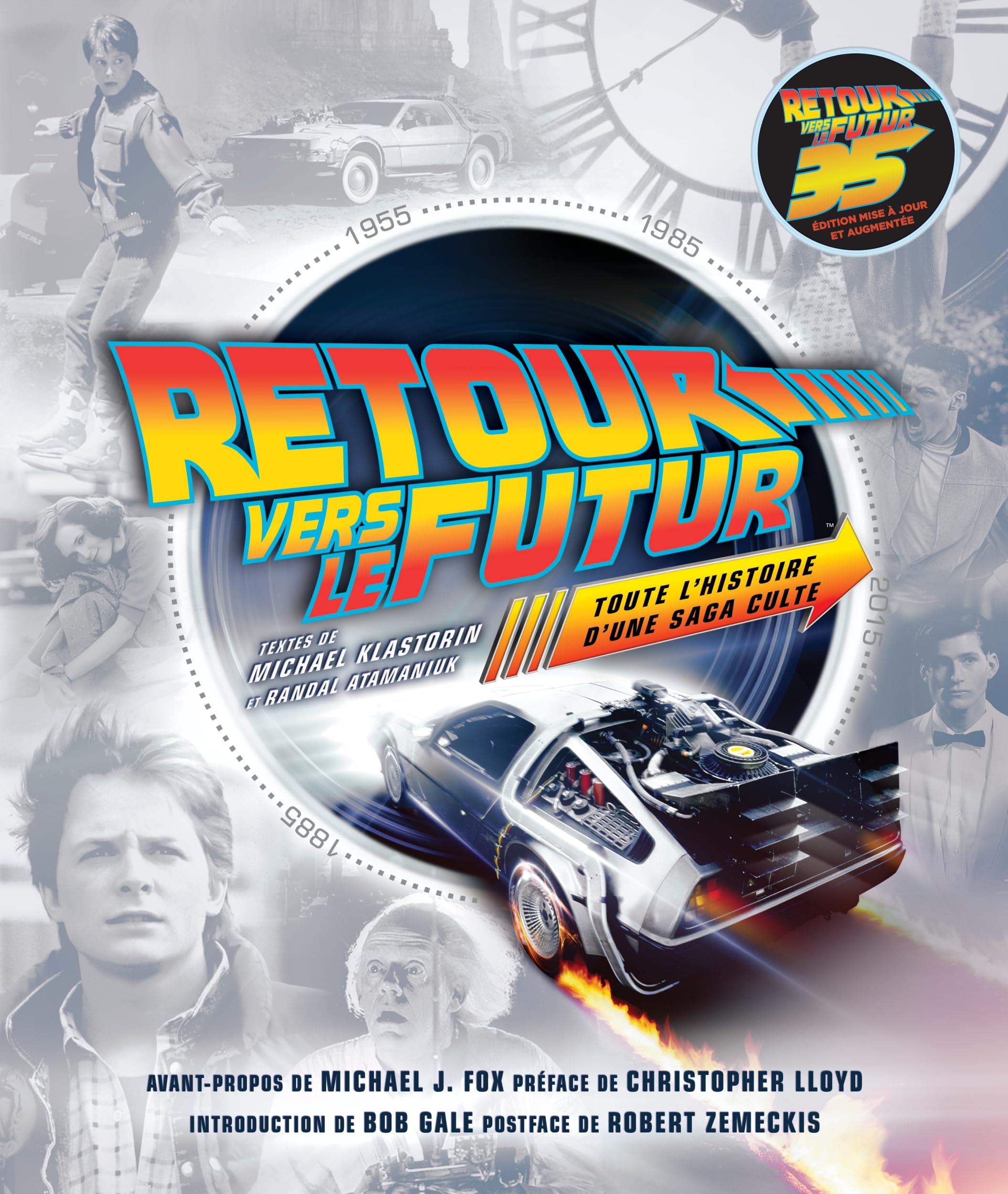 Retour vers le futur : Toute l'histoire d'une saga culte 9782364807464