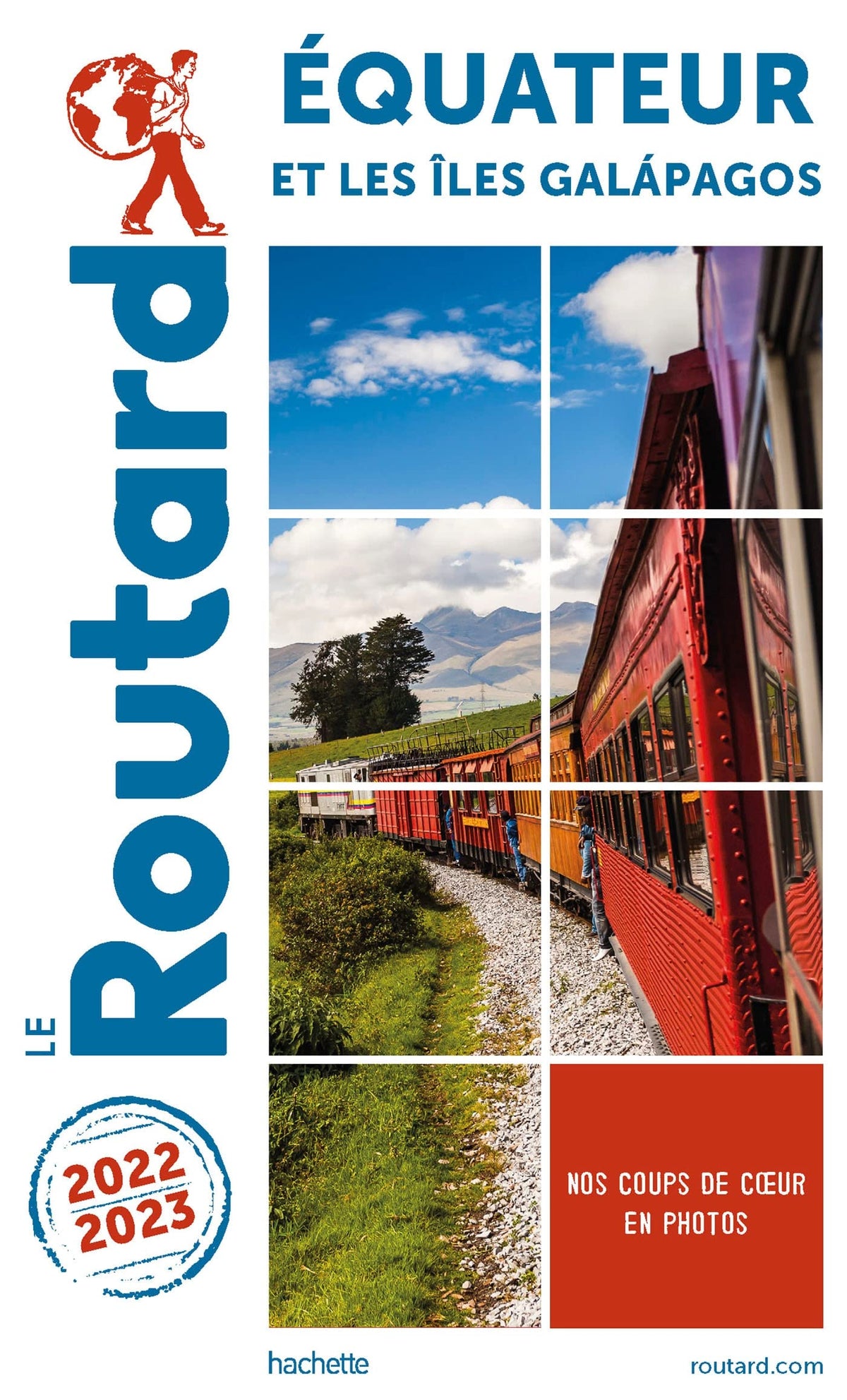 Guide du Routard Equateur et Galapagos 2022/23 9782017129424
