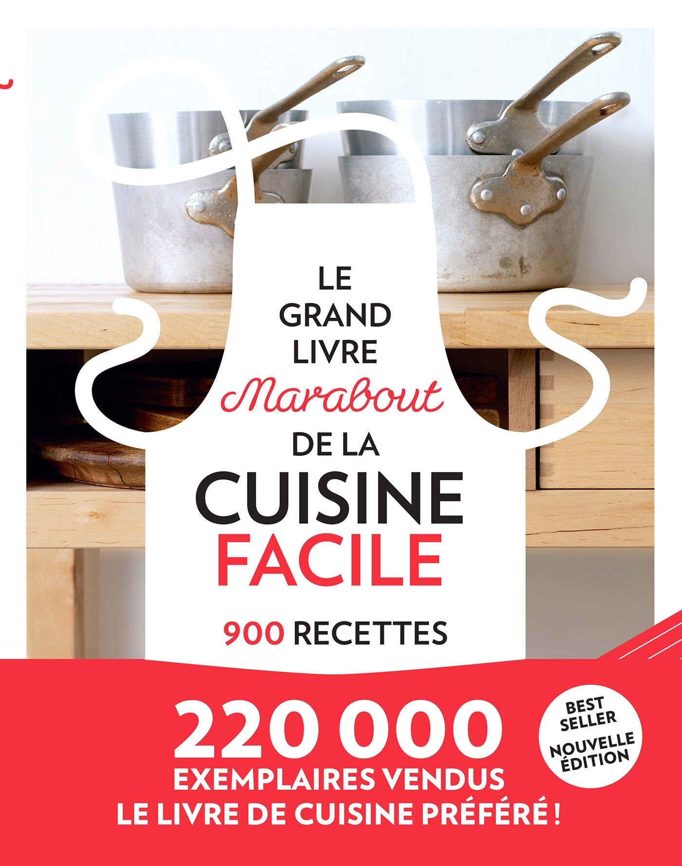 Le grand livre Marabout de la cuisine facile: 900 recettes 9782501097499