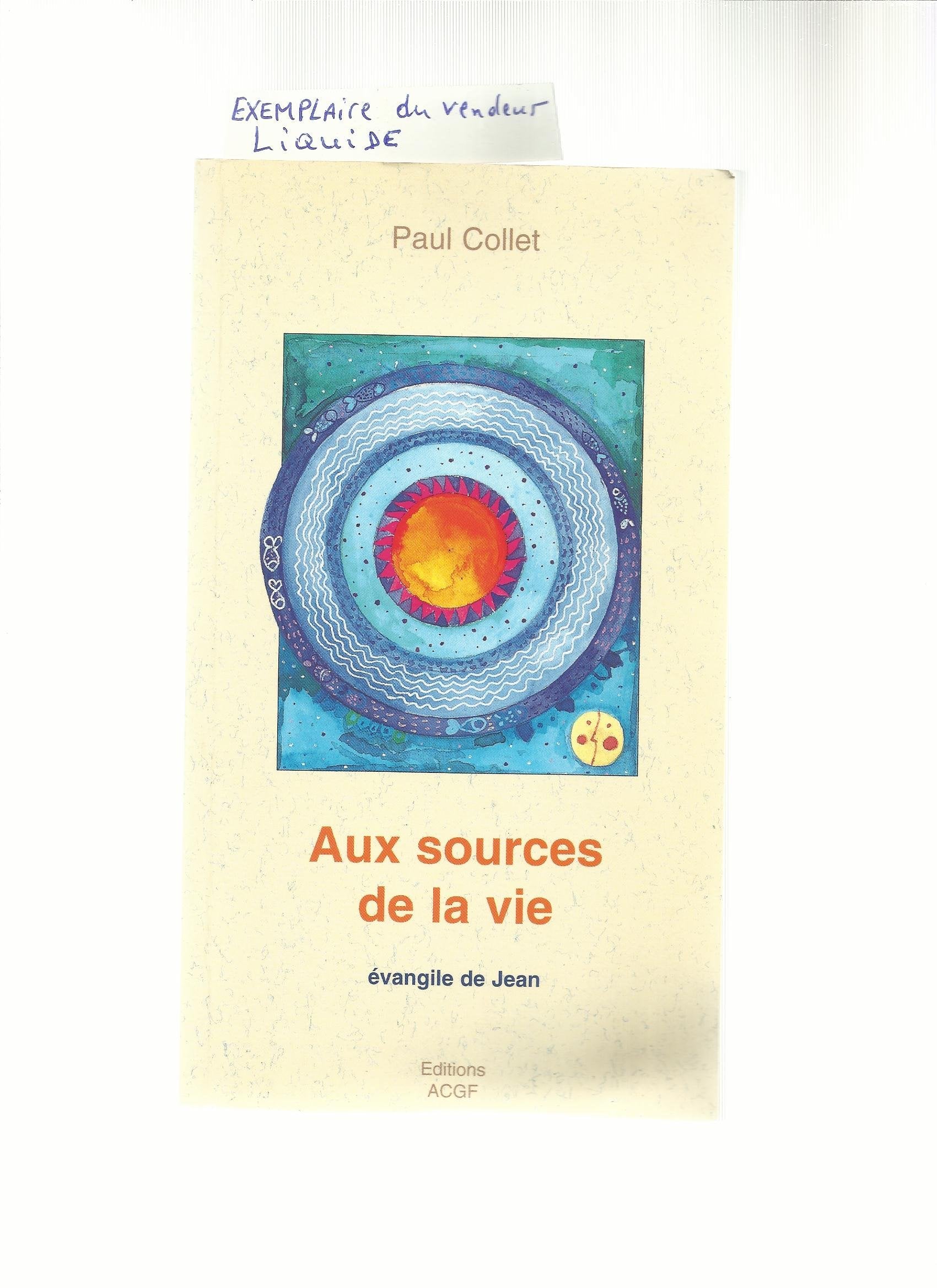 Aux sources de la vie 9782901947523