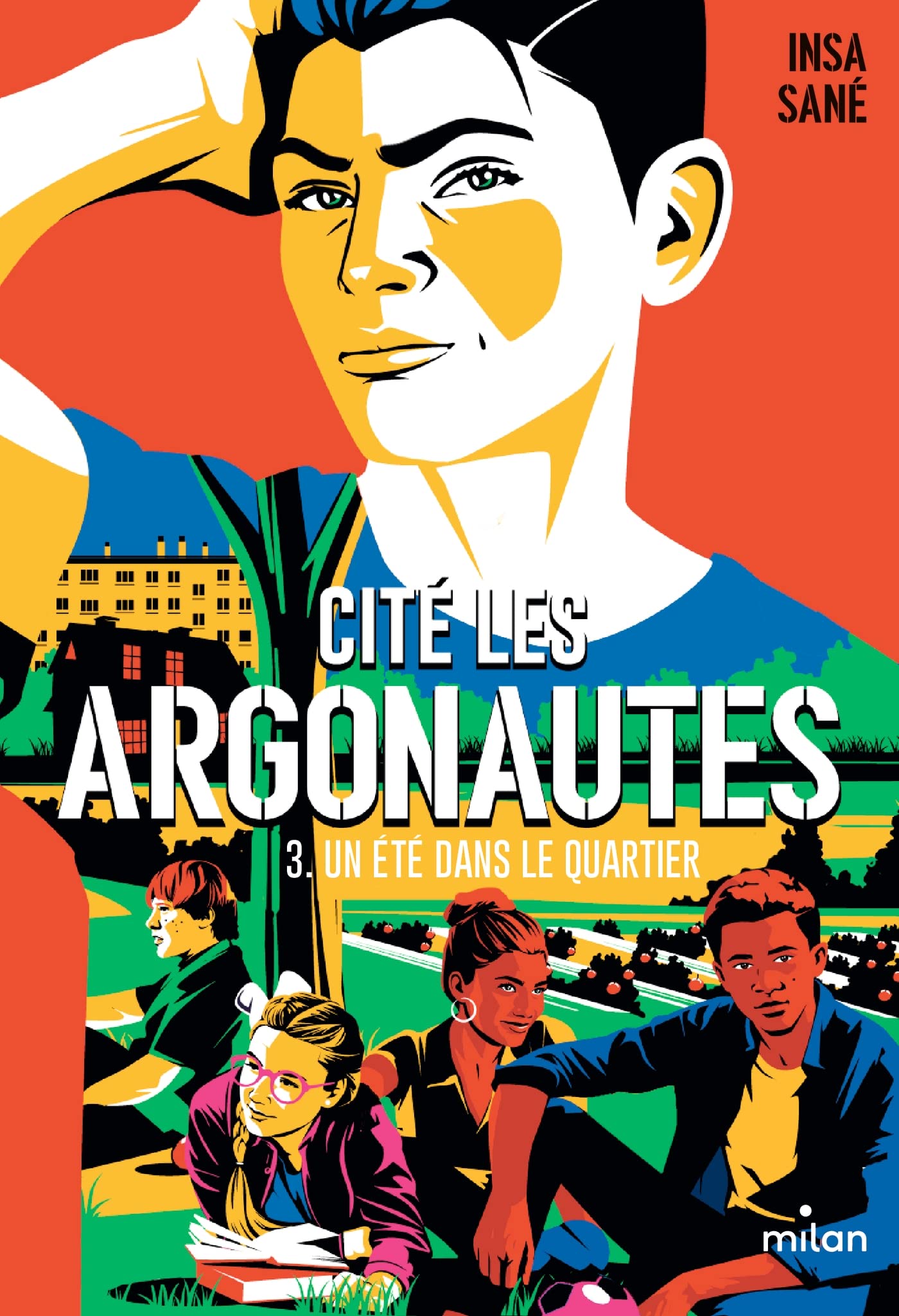 Cité Les Argonautes, Tome 03: Un été dans le quartier 9782408019785