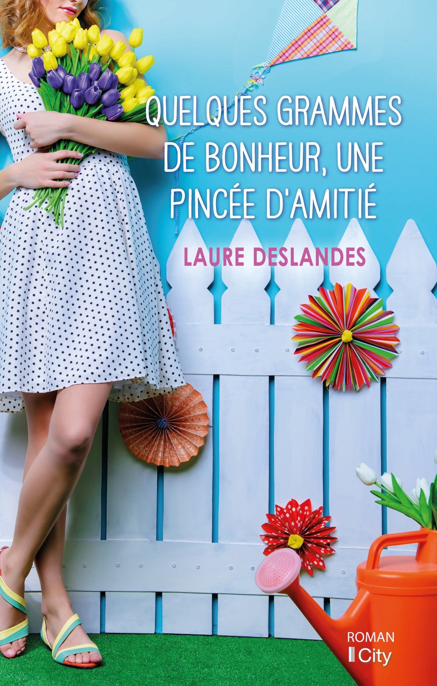 Quelques grammes de bonheur, une pincée d'amitié 9782824610535