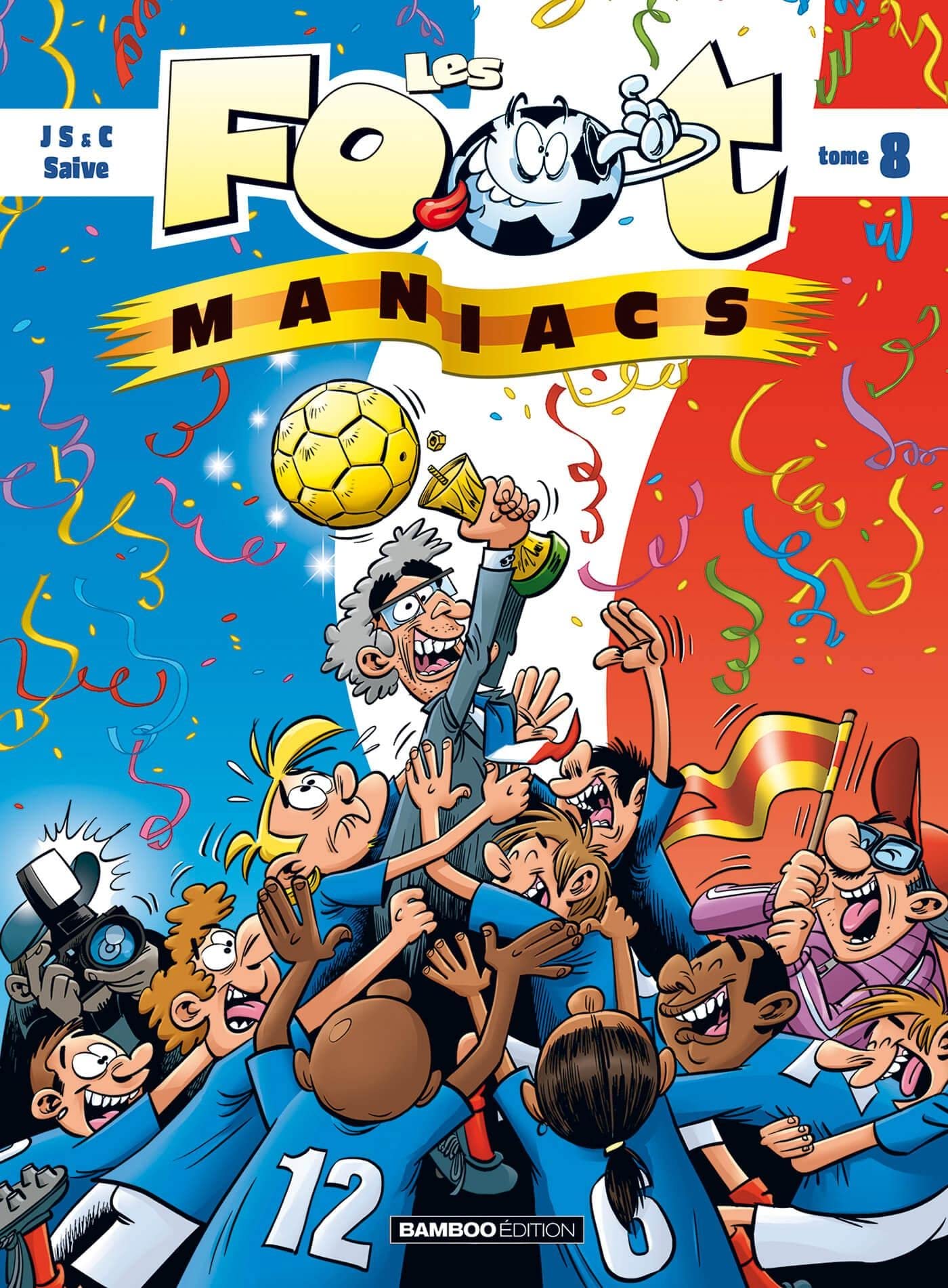 Les Footmaniacs - tome 08 9782350789309