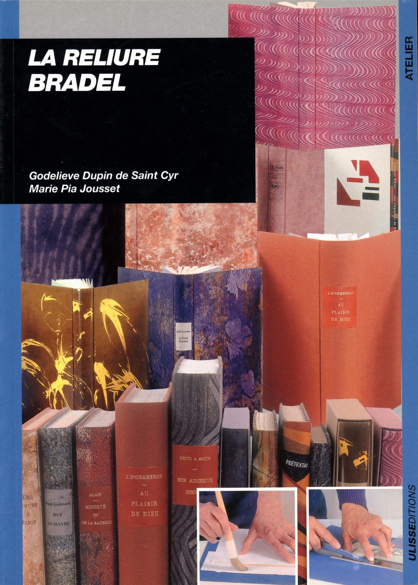 La Reliure Bradel 9782844150554