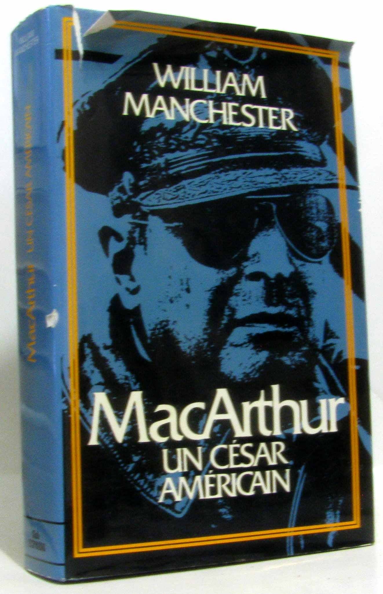 MAC ARTHUR UN CESAR AMERICAIN 9782221008096
