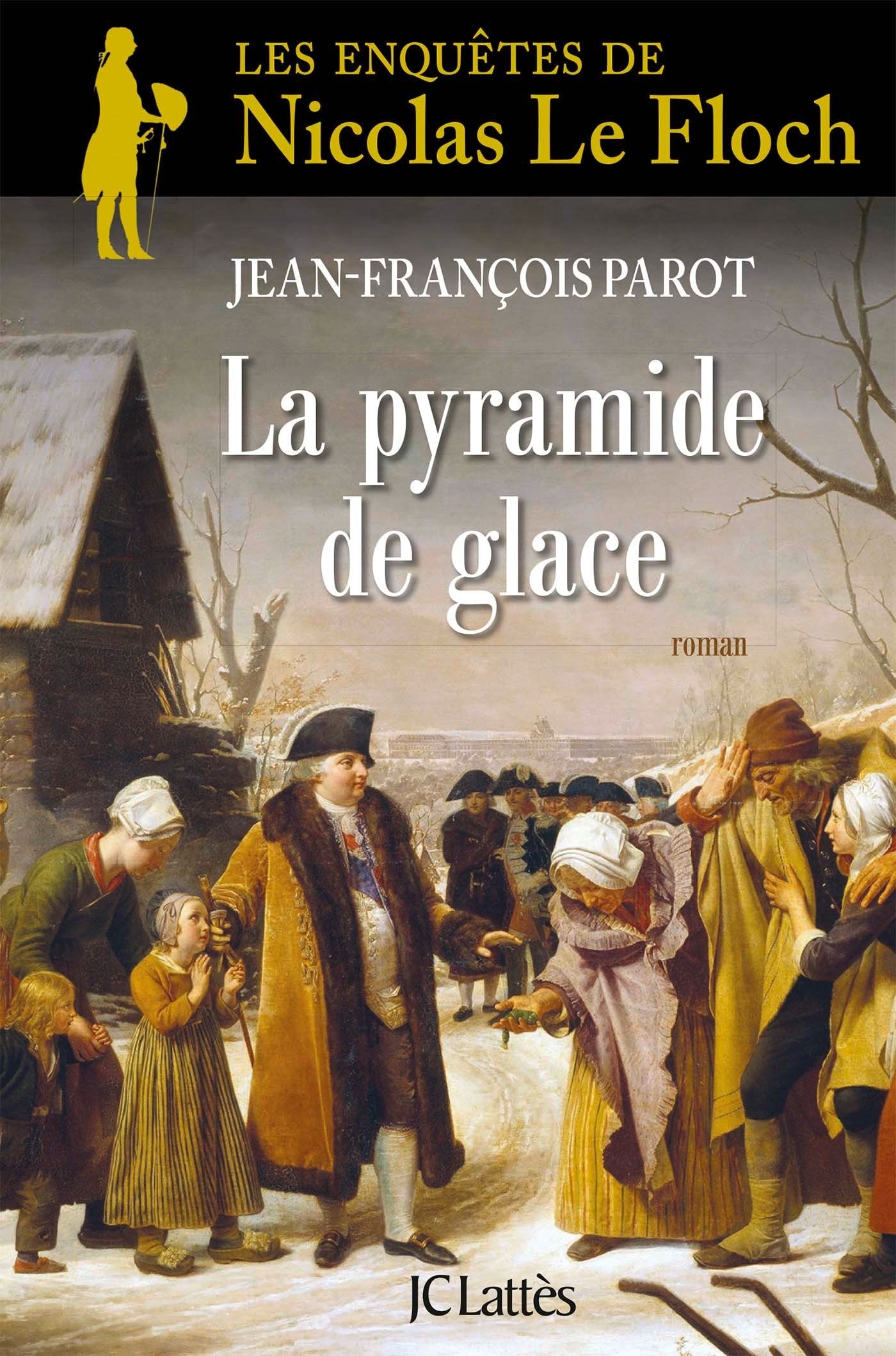 La Pyramide de glace: Une enquête de Nicolas Le Floch 9782709646161