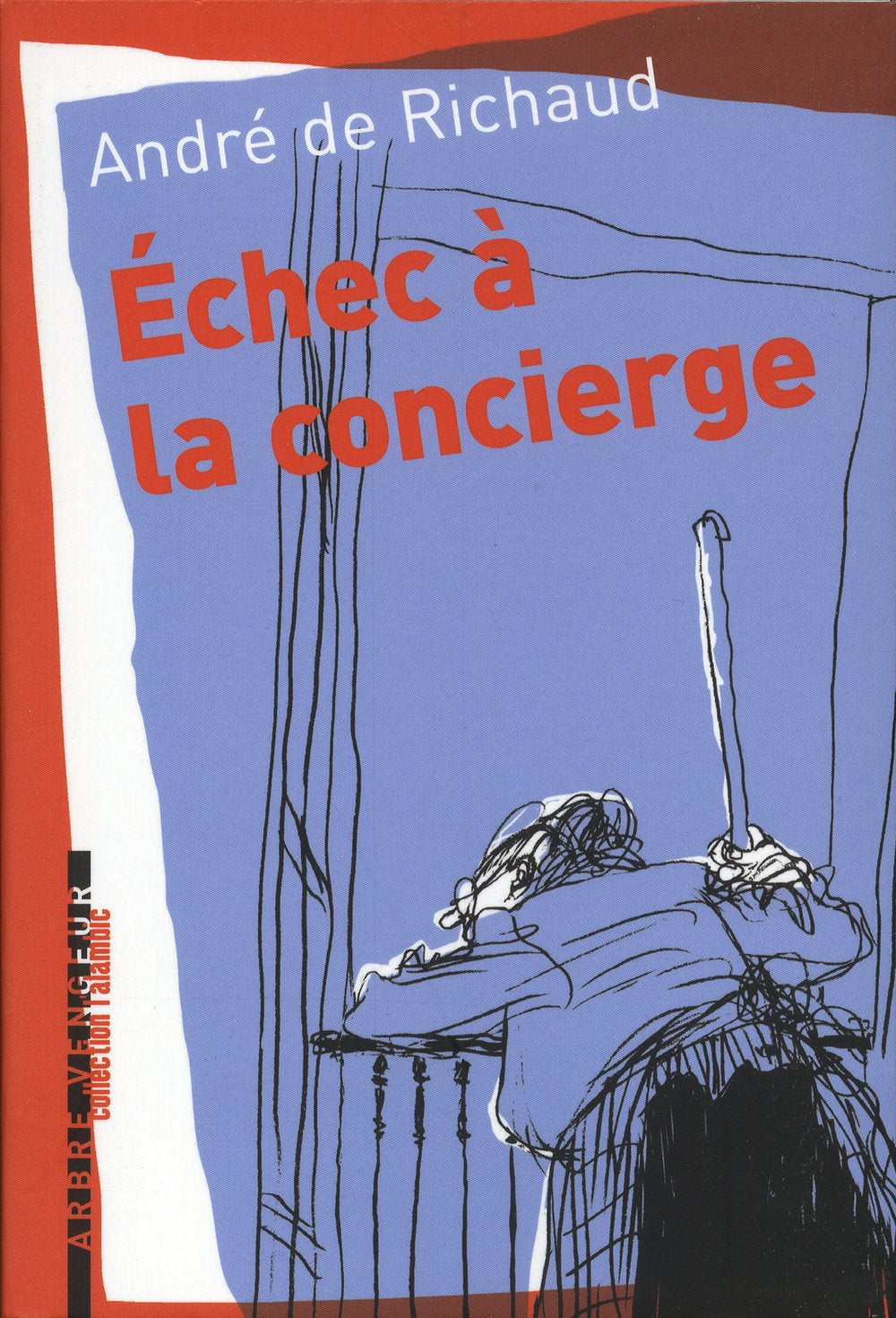 Echec à la concierge: Et autres textes 9782916141848