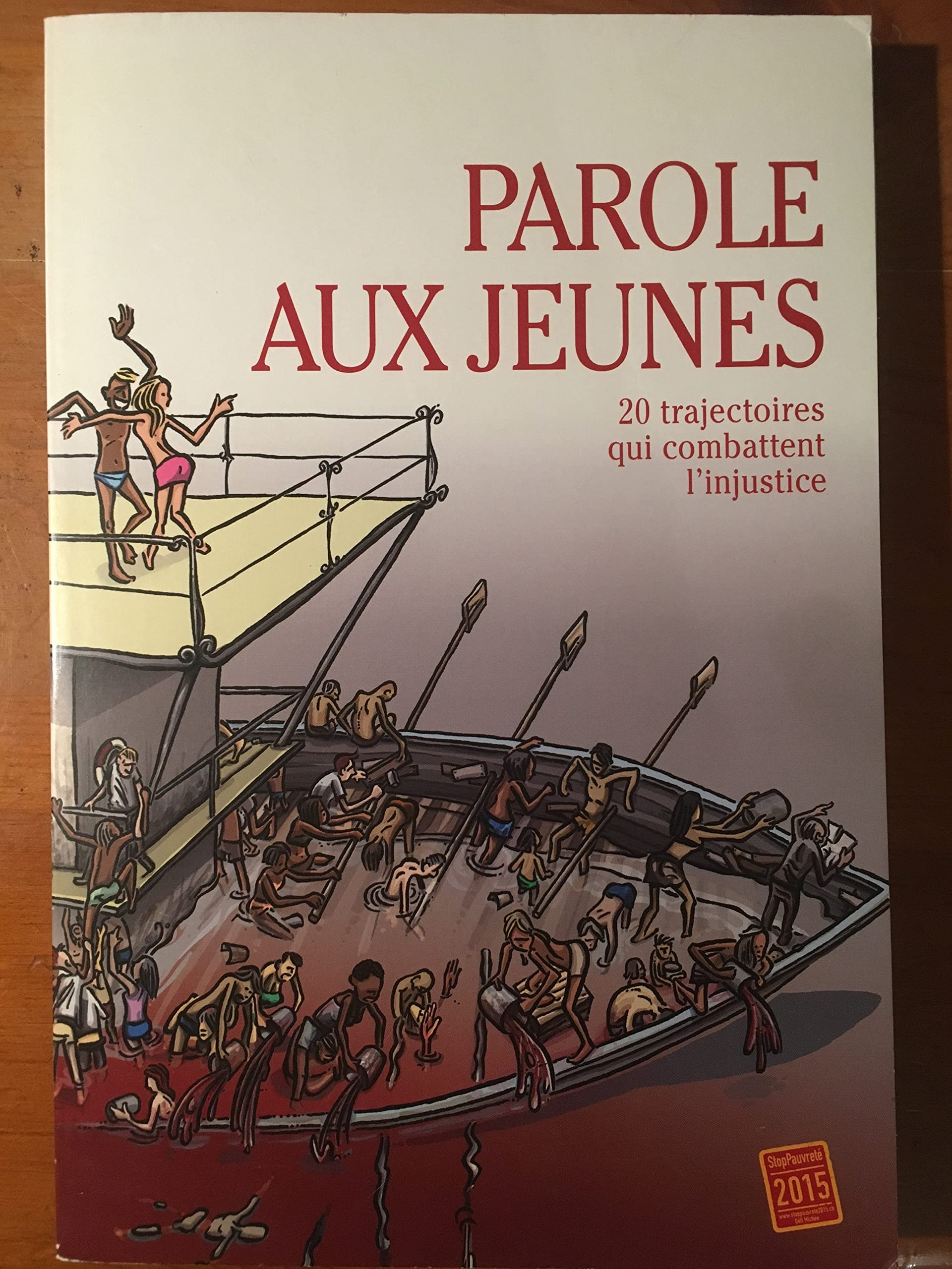 Parole aux jeunes 20 trajectoires qui combattent l'injustice 9782940330119