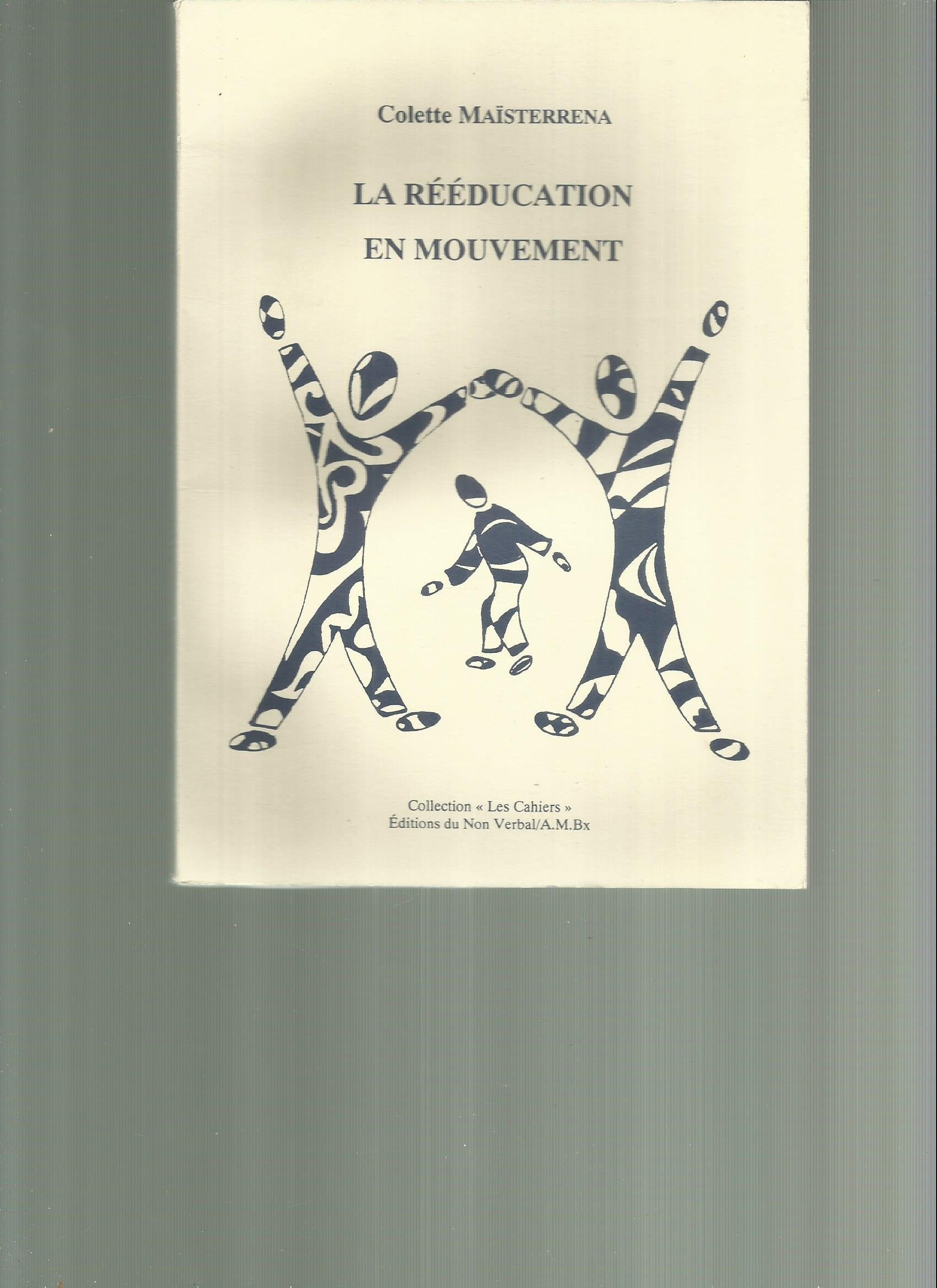 La rééducation en mouvement 9782906274495