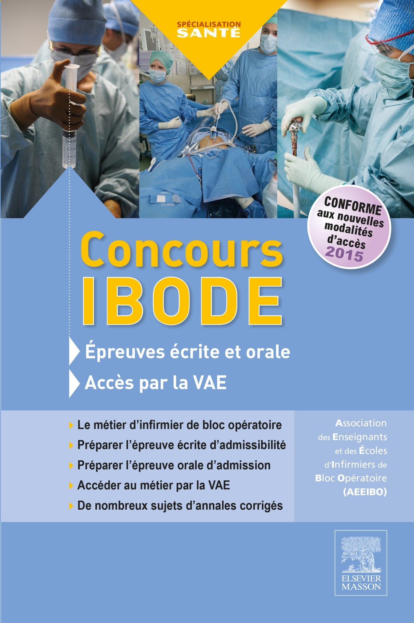 Concours IBODE: Épreuves écrite et orale et accès par la VAE 9782294746185