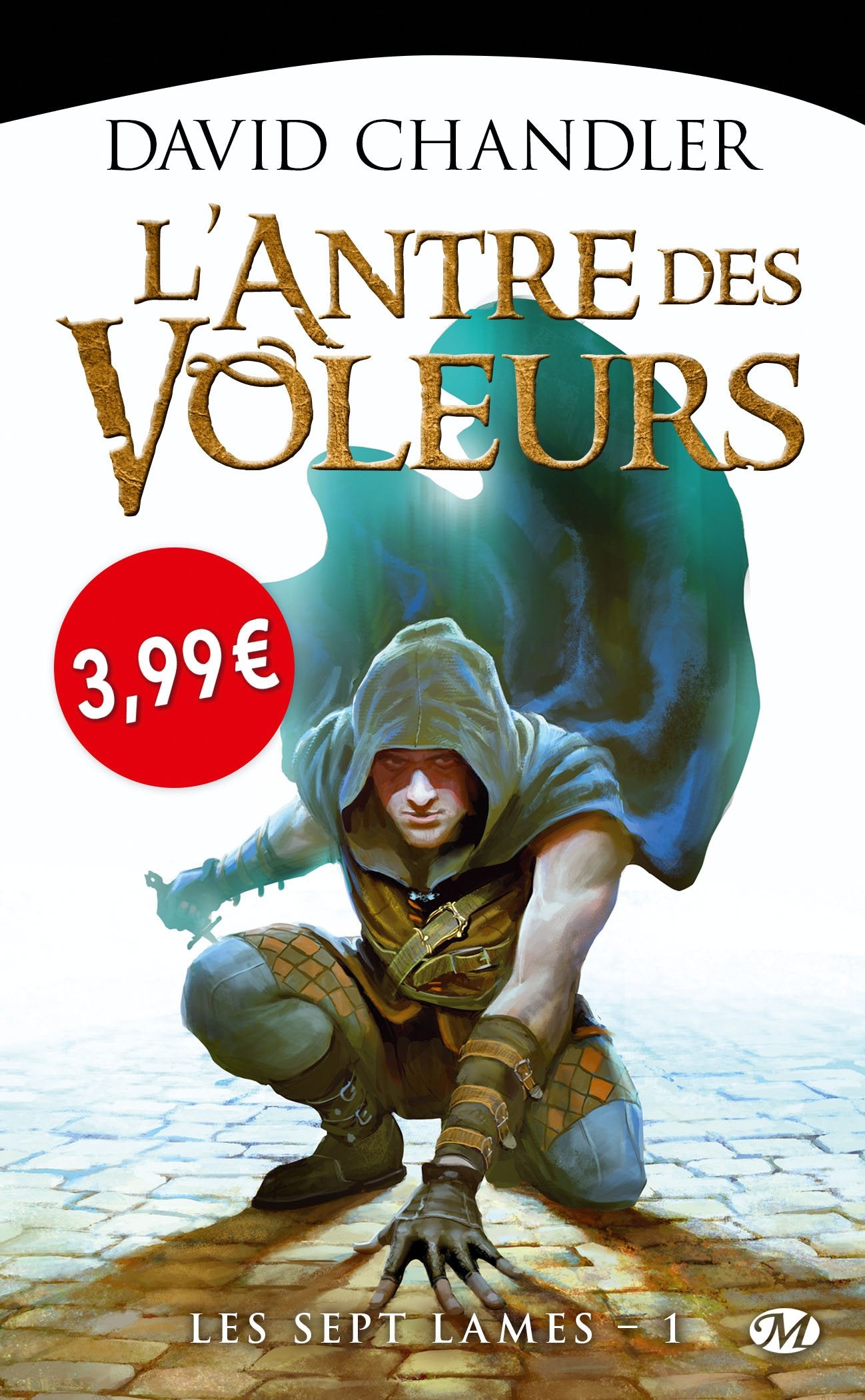 Les Septs Lames, Tome 1: L'Antre des voleurs 9782811217440