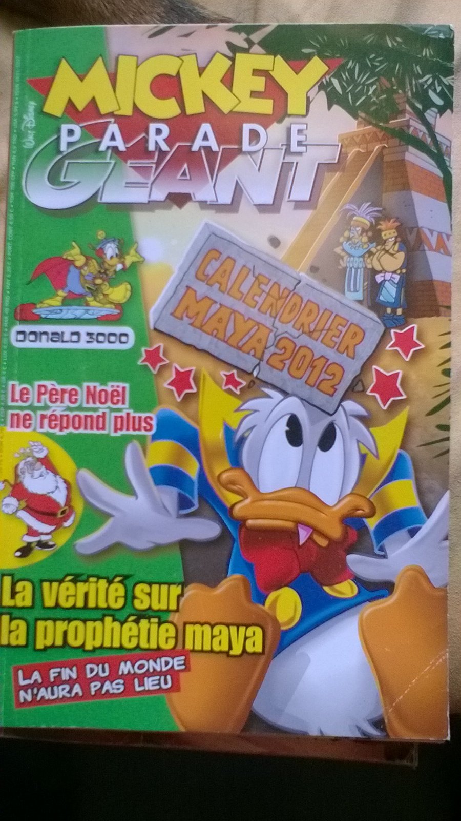 MICKEY PARADE GEANT n° 331 du Cinq Décembre 2012 : La vérité sur la prophétie Maya 