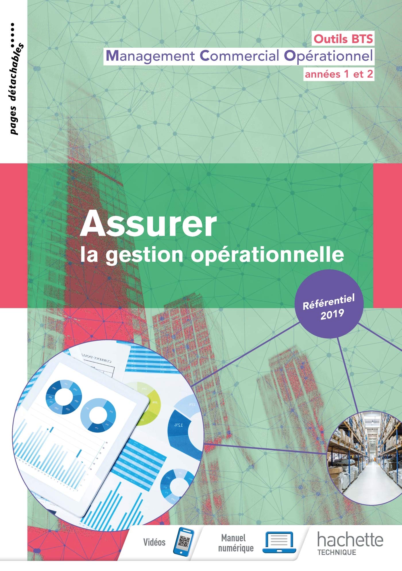 Outils BTS Assurer la gestion opérationnelle 1re et 2 année BTS MCO - Livre élève - Éd. 2019 9782013999410