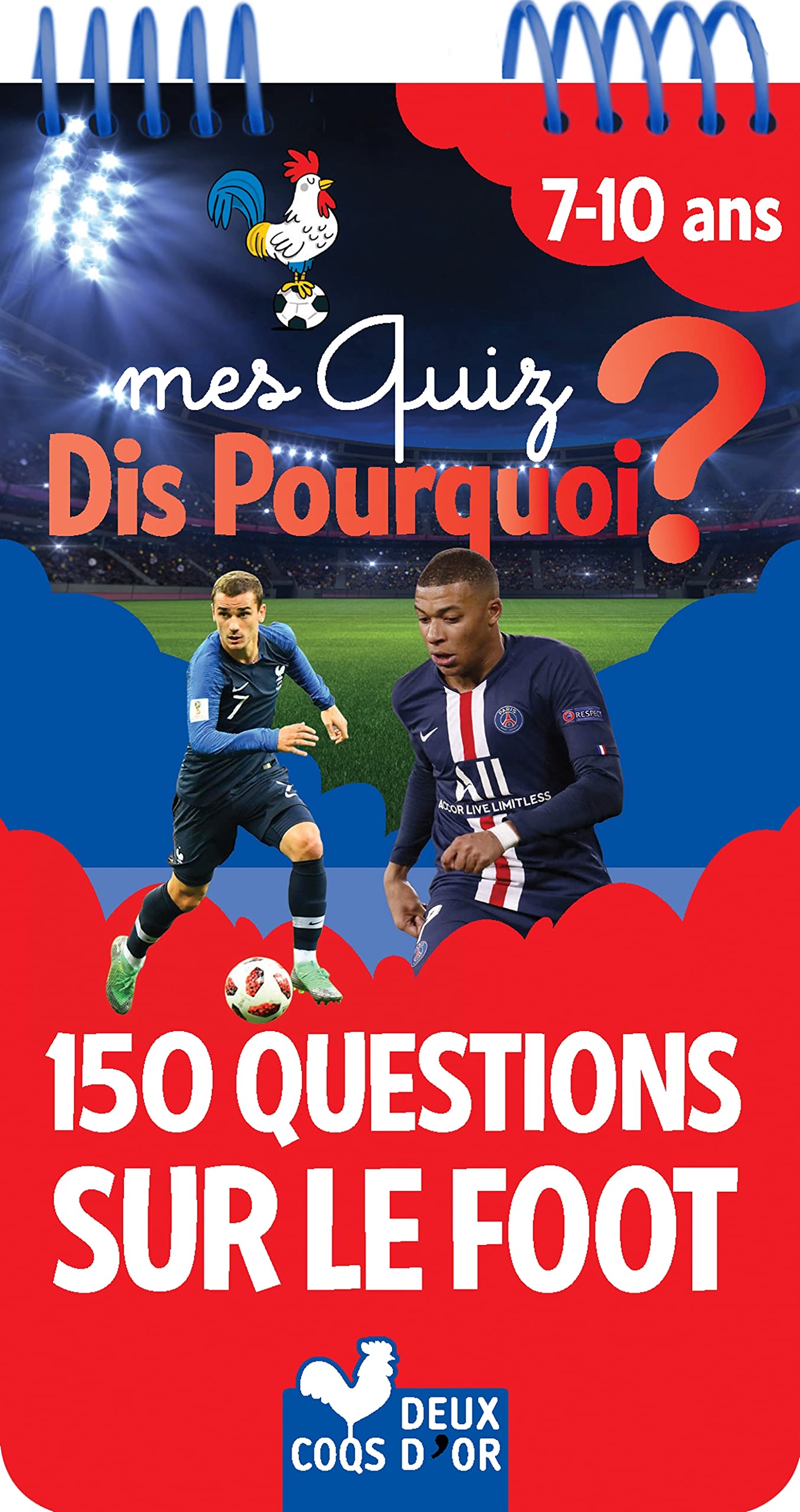 Mes quiz dis pourquoi ? 150 questions Foot - bloc à spirale 9782017866619