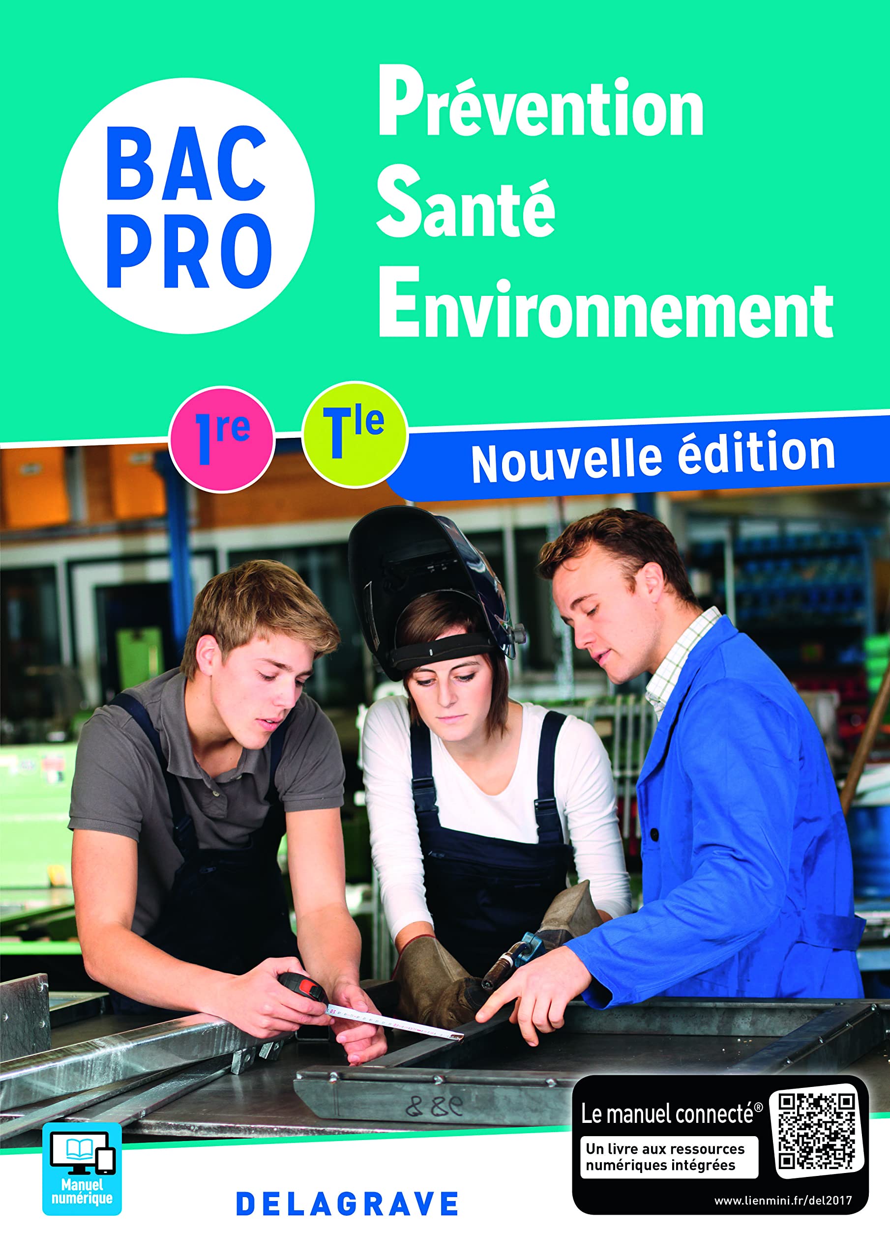 Prévention Santé Environnement (PSE) 1re, Tle Bac Pro (2017) - Pochette élève: Collection M. Terret-Brangé 9782206304304