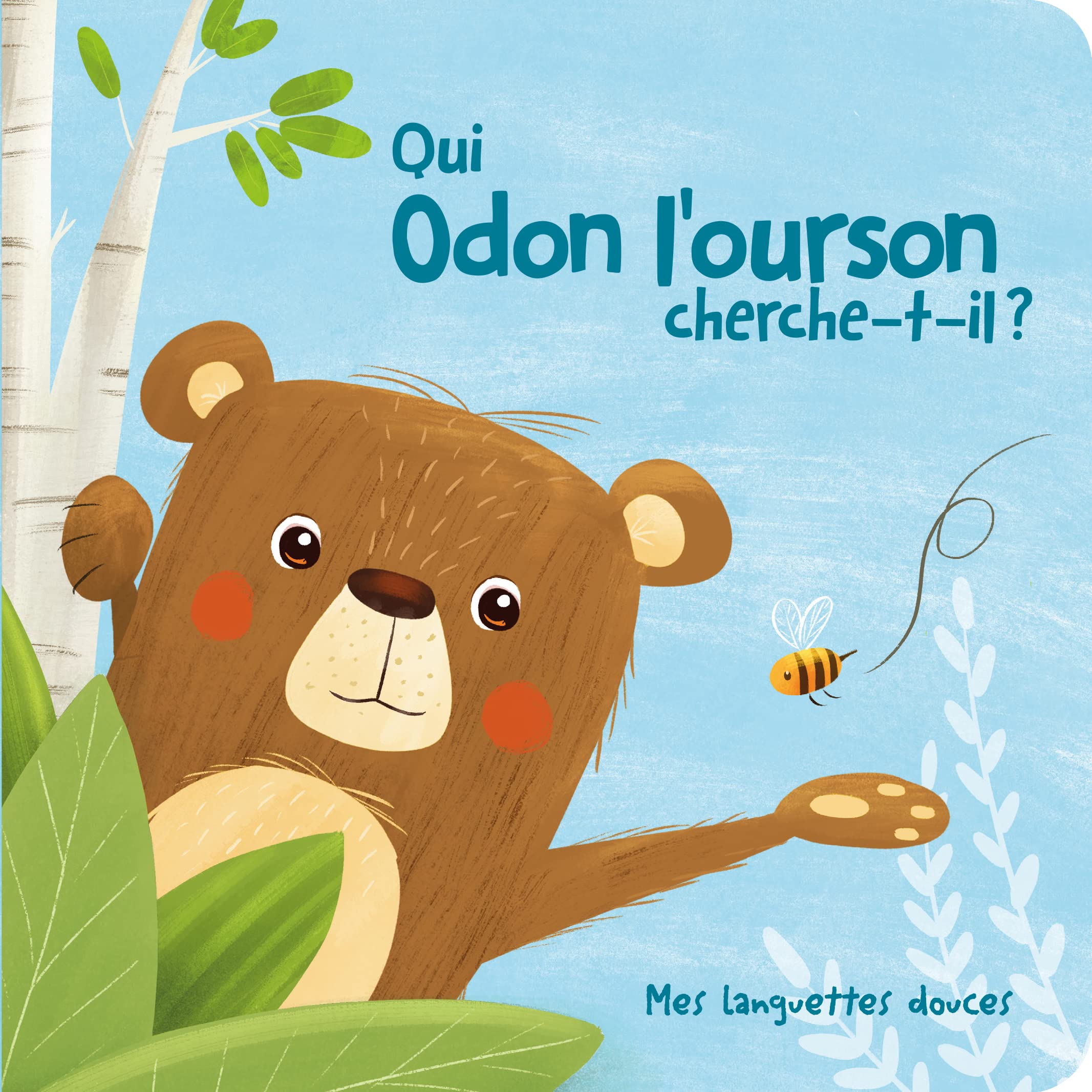 Qui Odon l'ourson cherche-t-il ?: Mes languettes douces 9789463992602