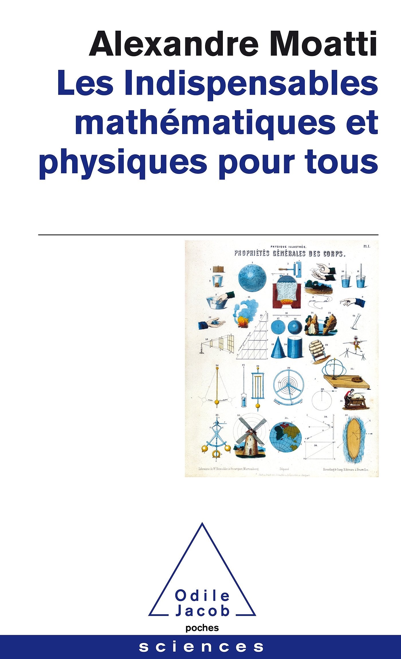 Les Indispensables mathématiques et physiques pour tous 9782738126764