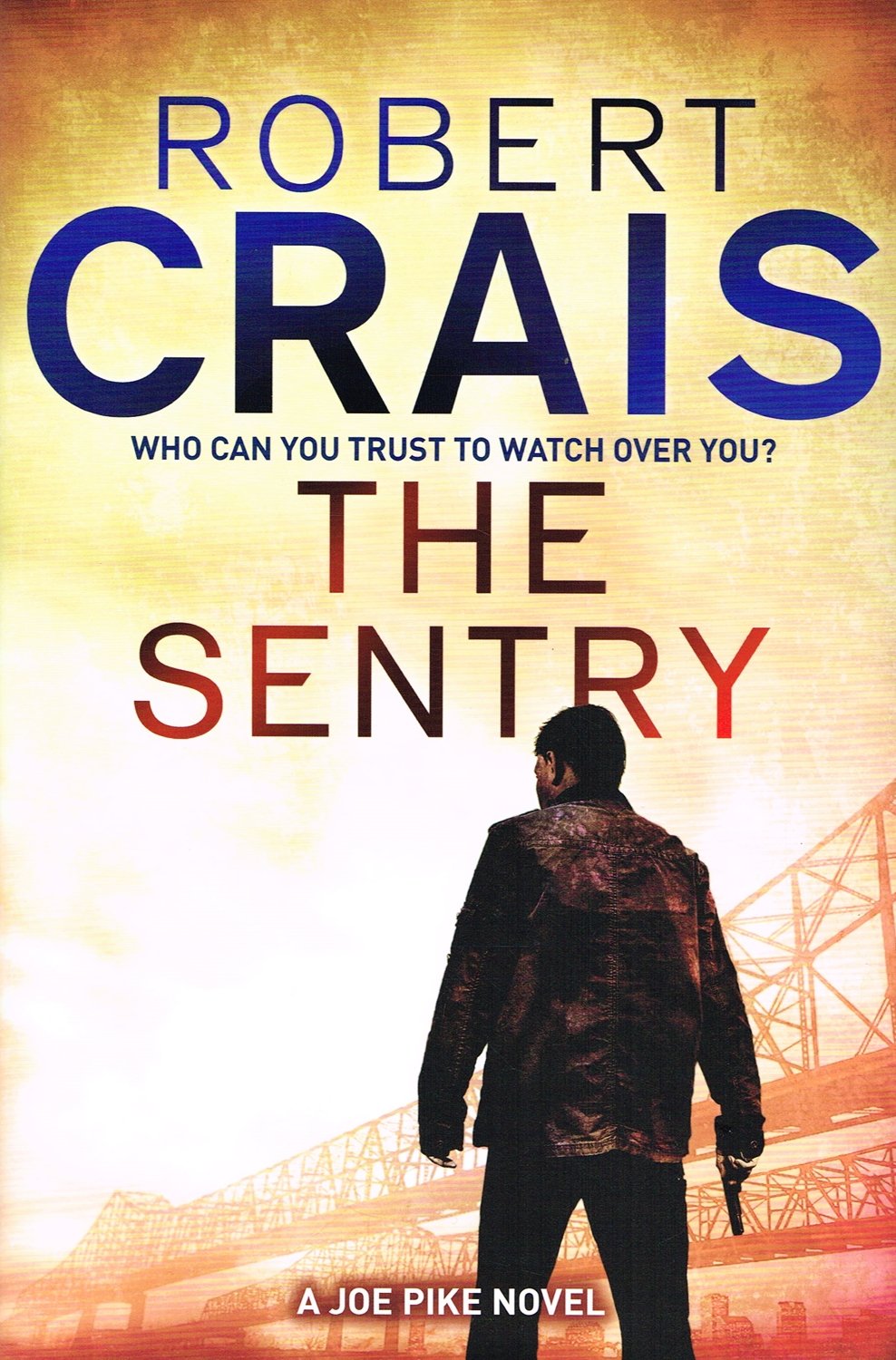 The Sentry: A Joe Pike Novel 9781409116004
