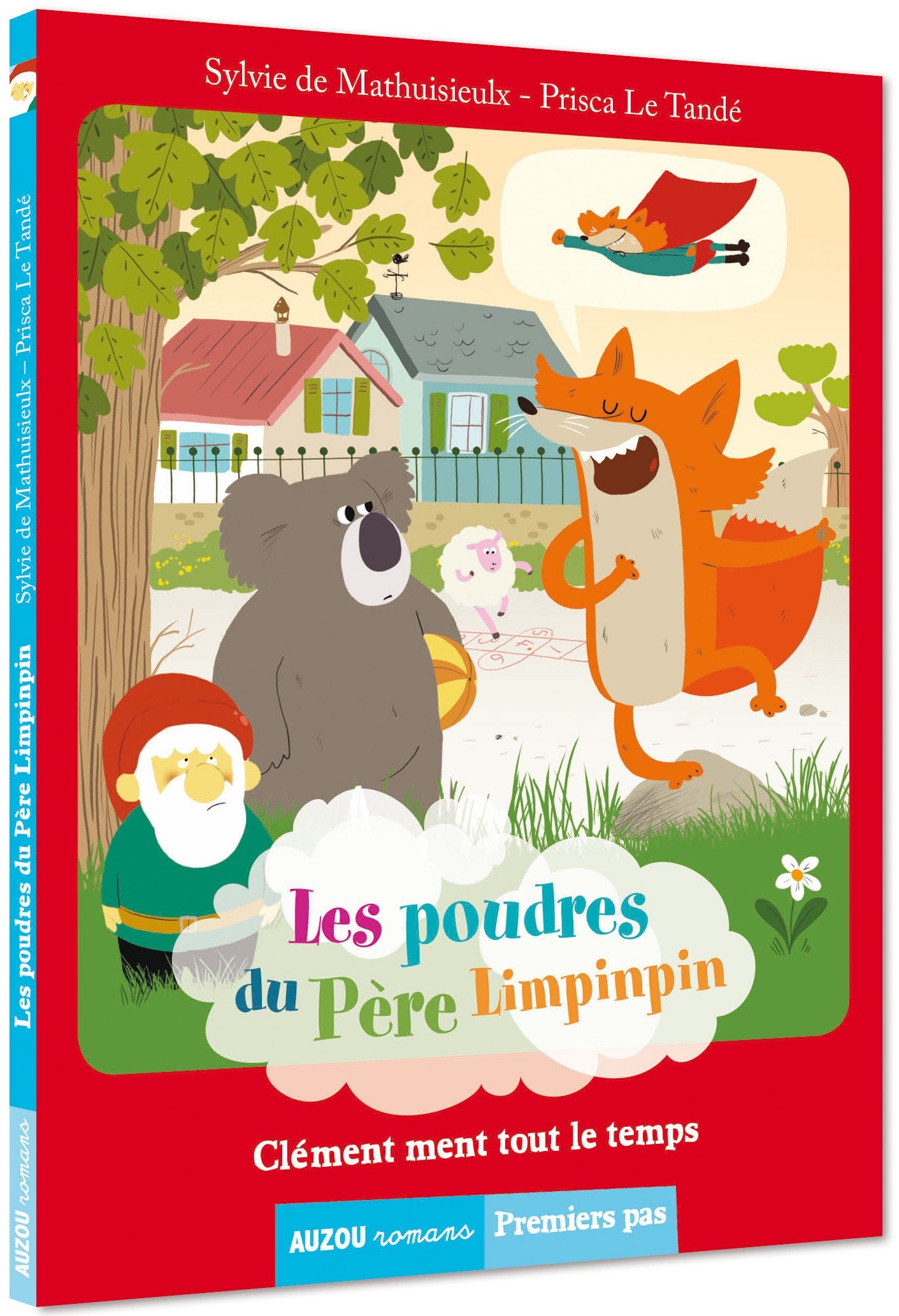 LES POUDRES DU PÈRE LIMPINPIN - CLÉMENT MENT TOUT LE TEMPS (COLL. PREMIERS PAS) 9782733832981