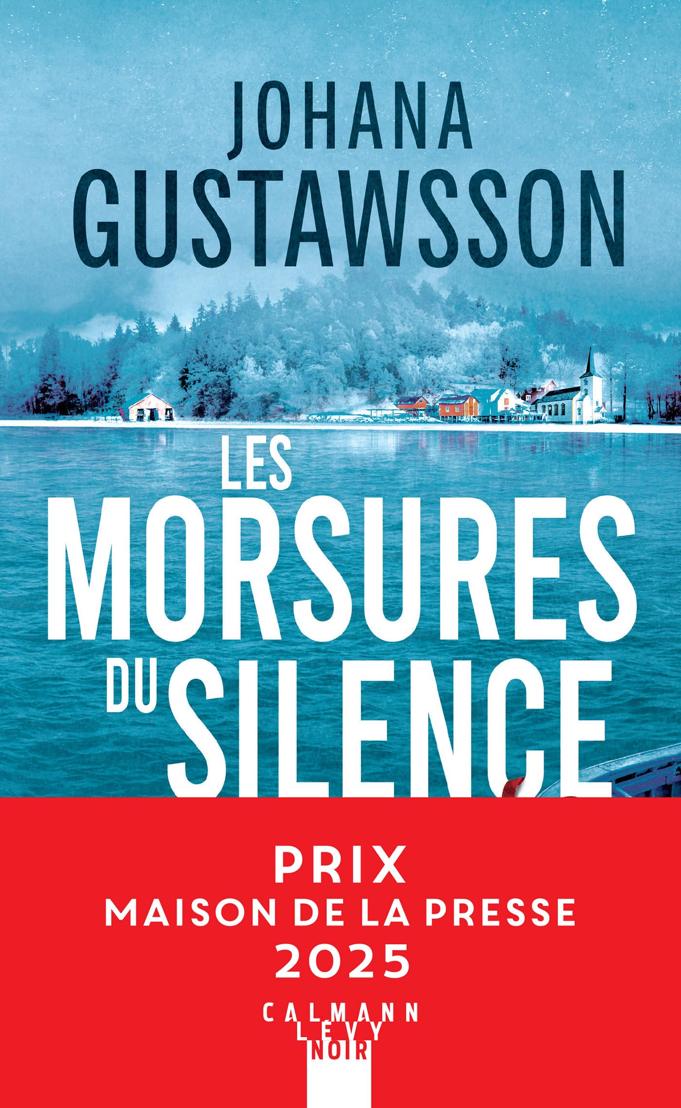 Les morsures du silence - Prix Maison de la presse 2025 9782702188637