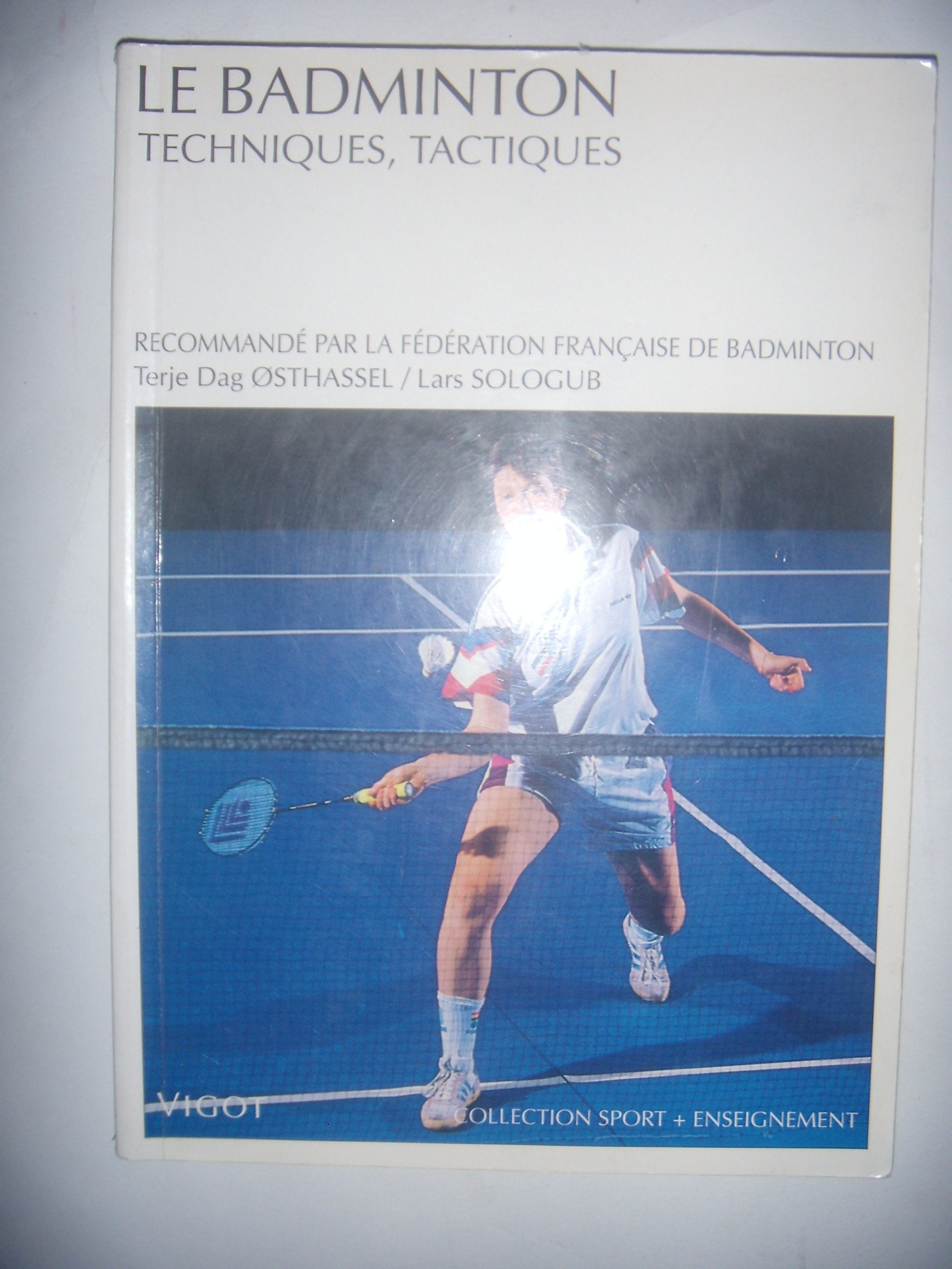 Badminton Techniques Tactiques 9782711412150