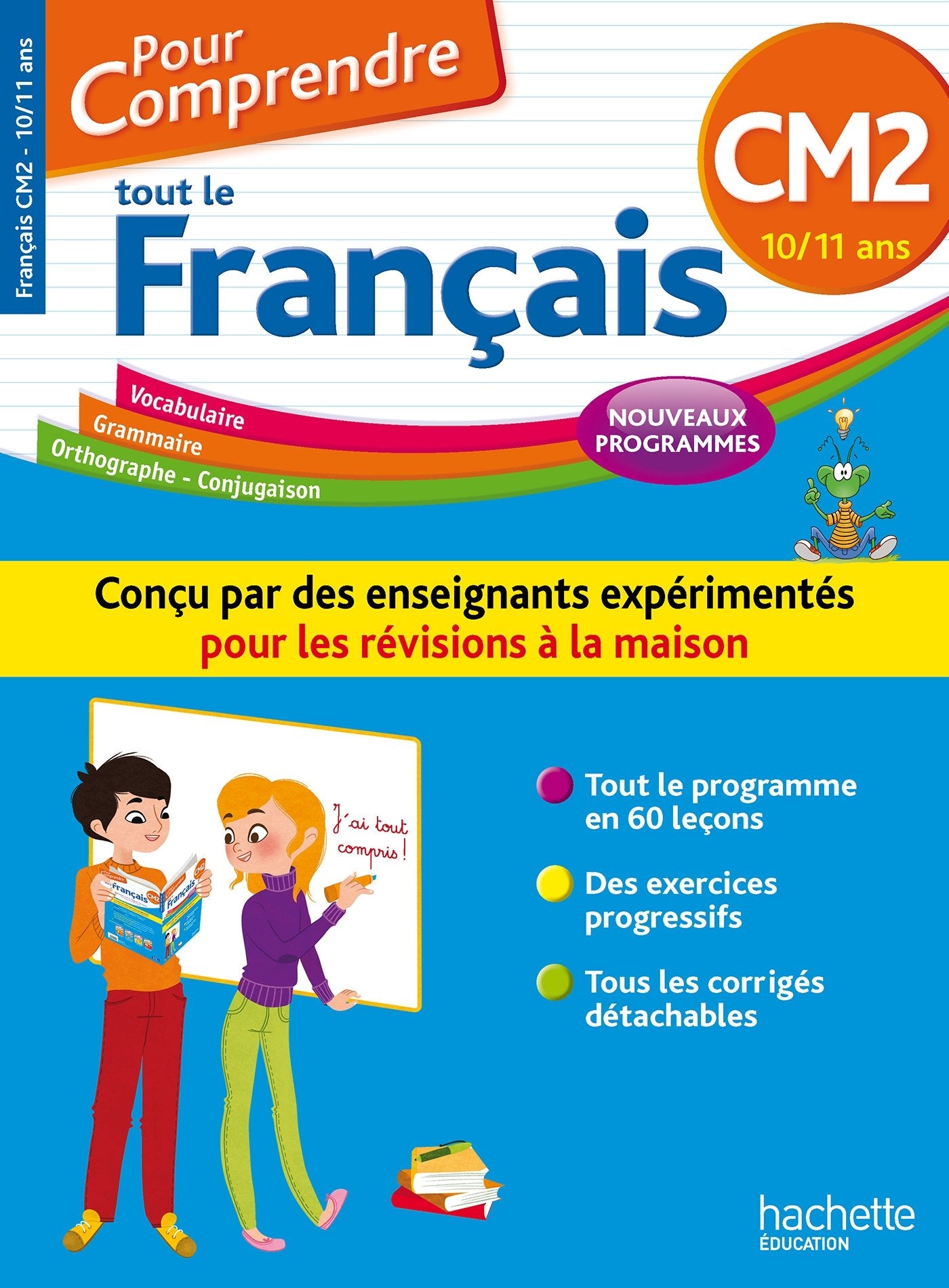 Pour Comprendre Tout Le Français CM2 - Nouveau programme 2016 9782019104191