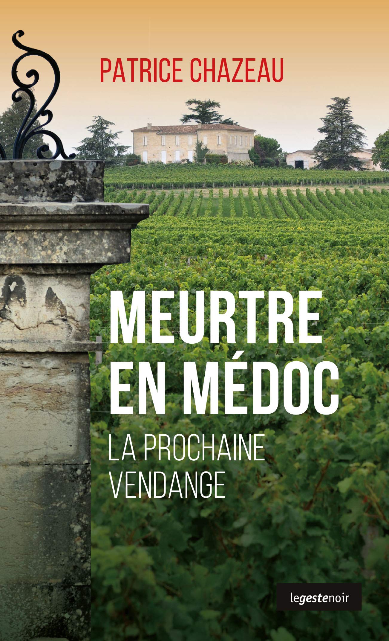 Meurtre en Medoc - la Prochaine Vendange 9791035301941