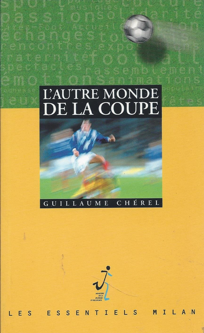 L'autre monde de la coupe 9782841136971