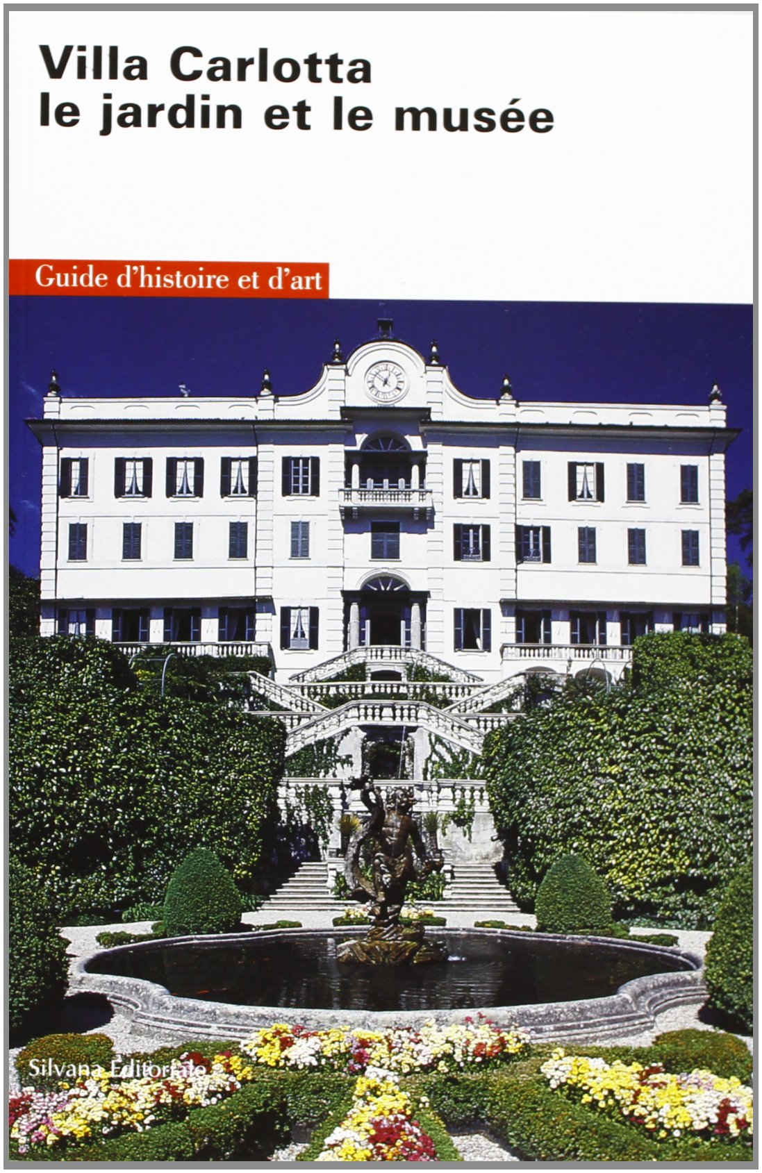 Villa Carlotta, il giardino e il museo. Guida storico-artistica 9788882152420