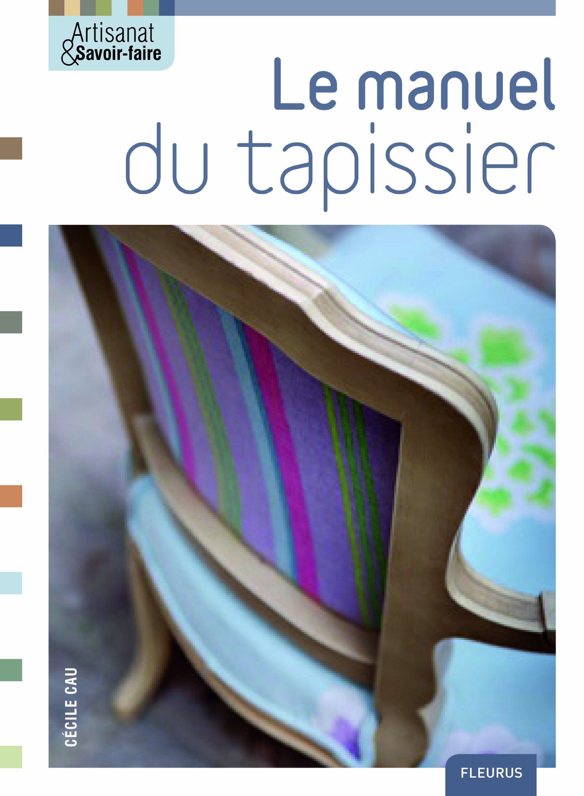 Le manuel du tapissier 9782215094609