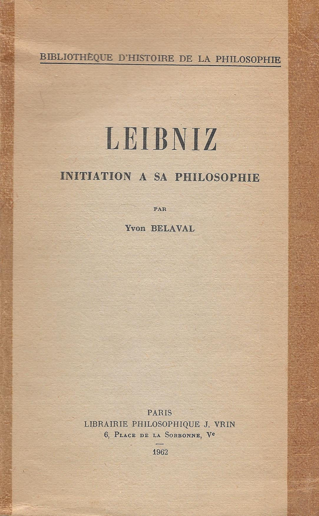 Leibniz : Initiation à sa philosophie 