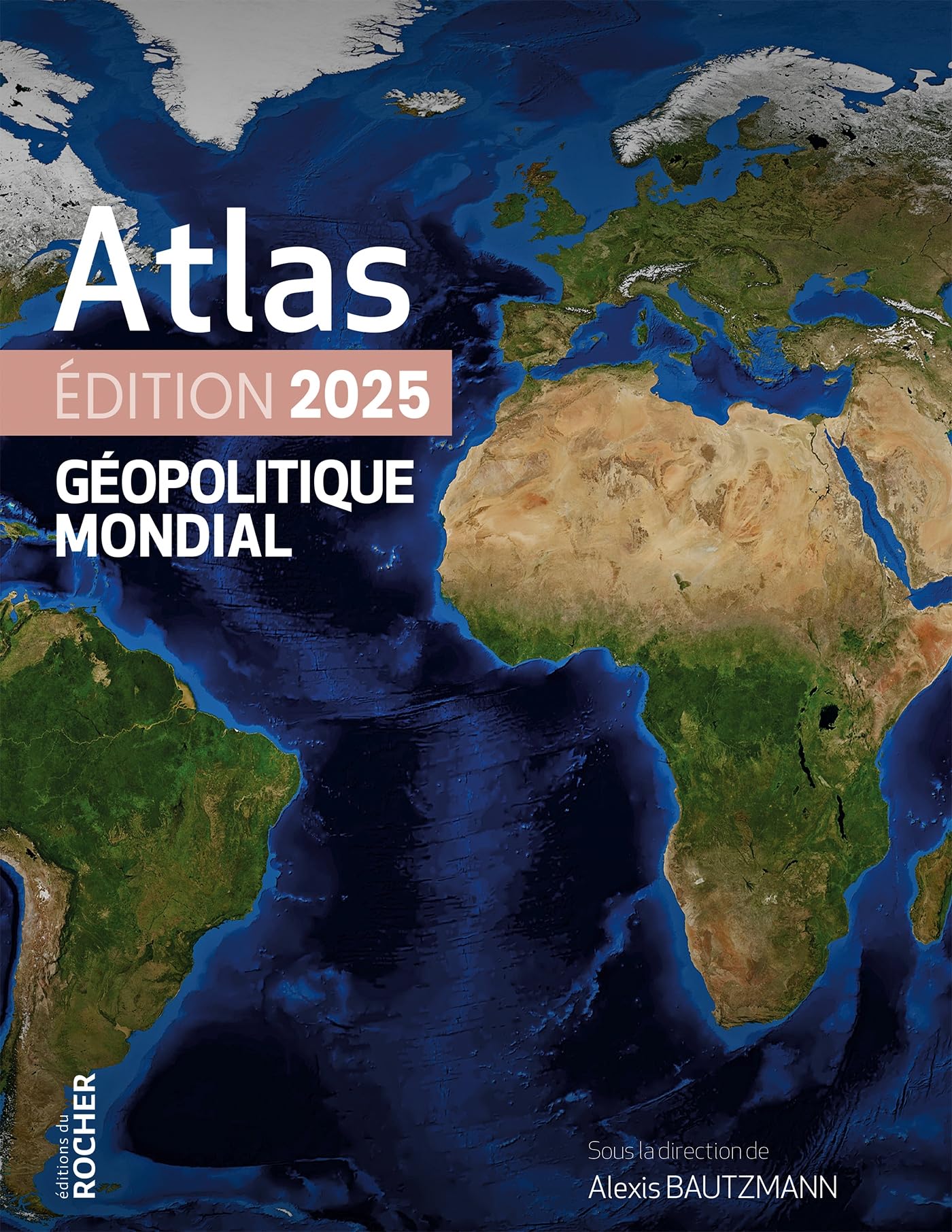 Atlas géopolitique mondial 2025 9782268110899