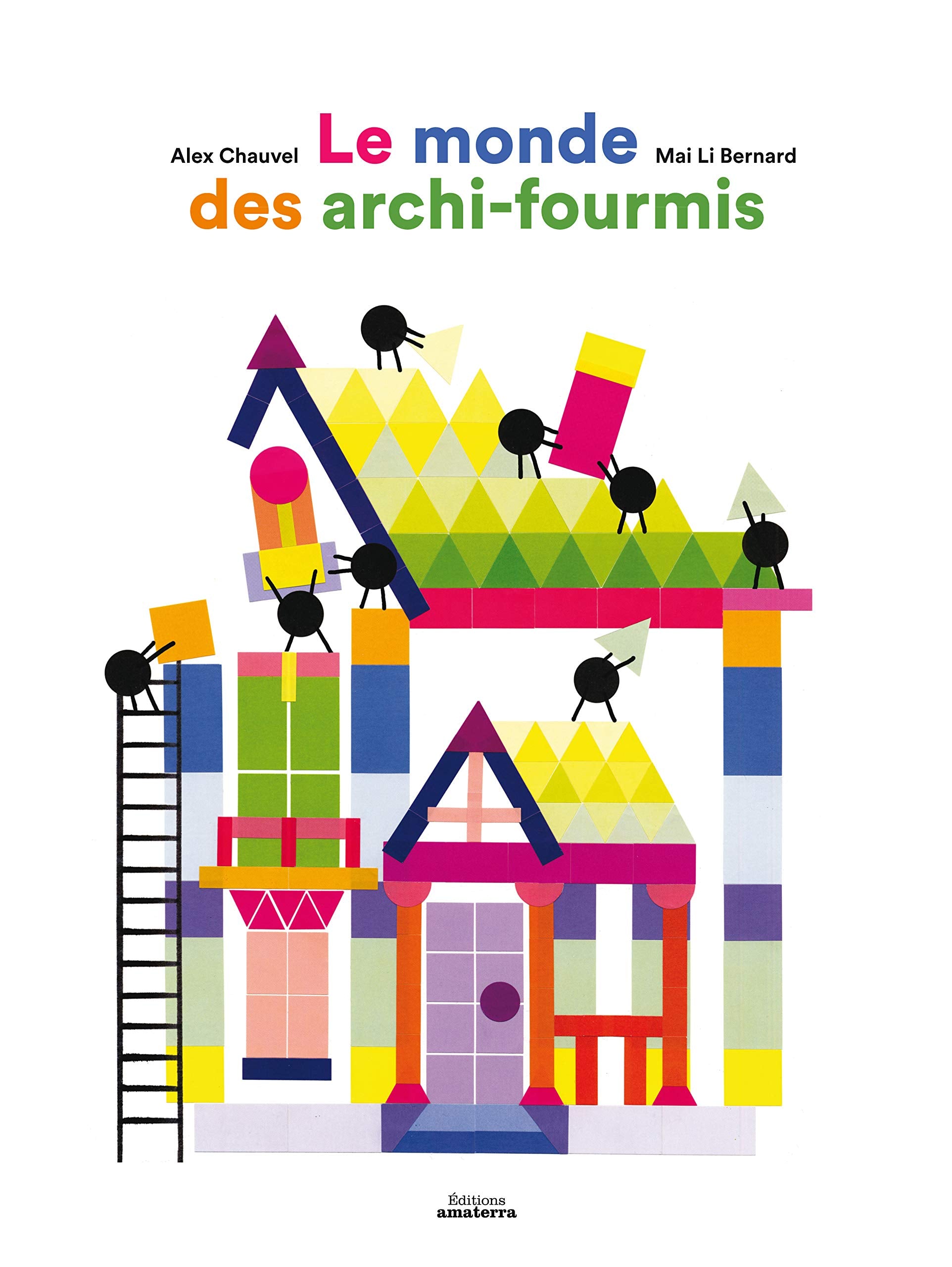 Le monde des archi-fourmis 9782368561454