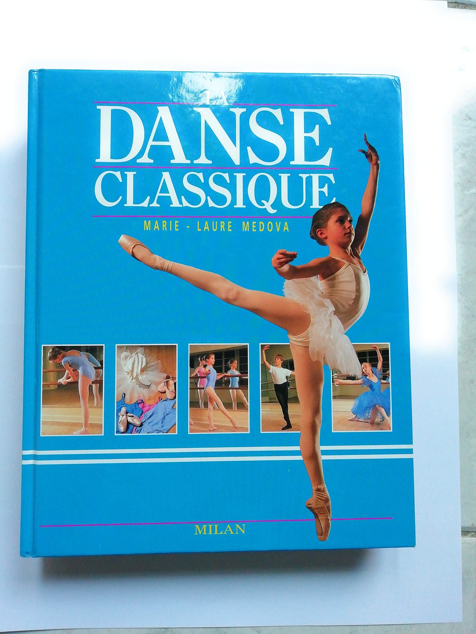 La Danse classique 9782867263620