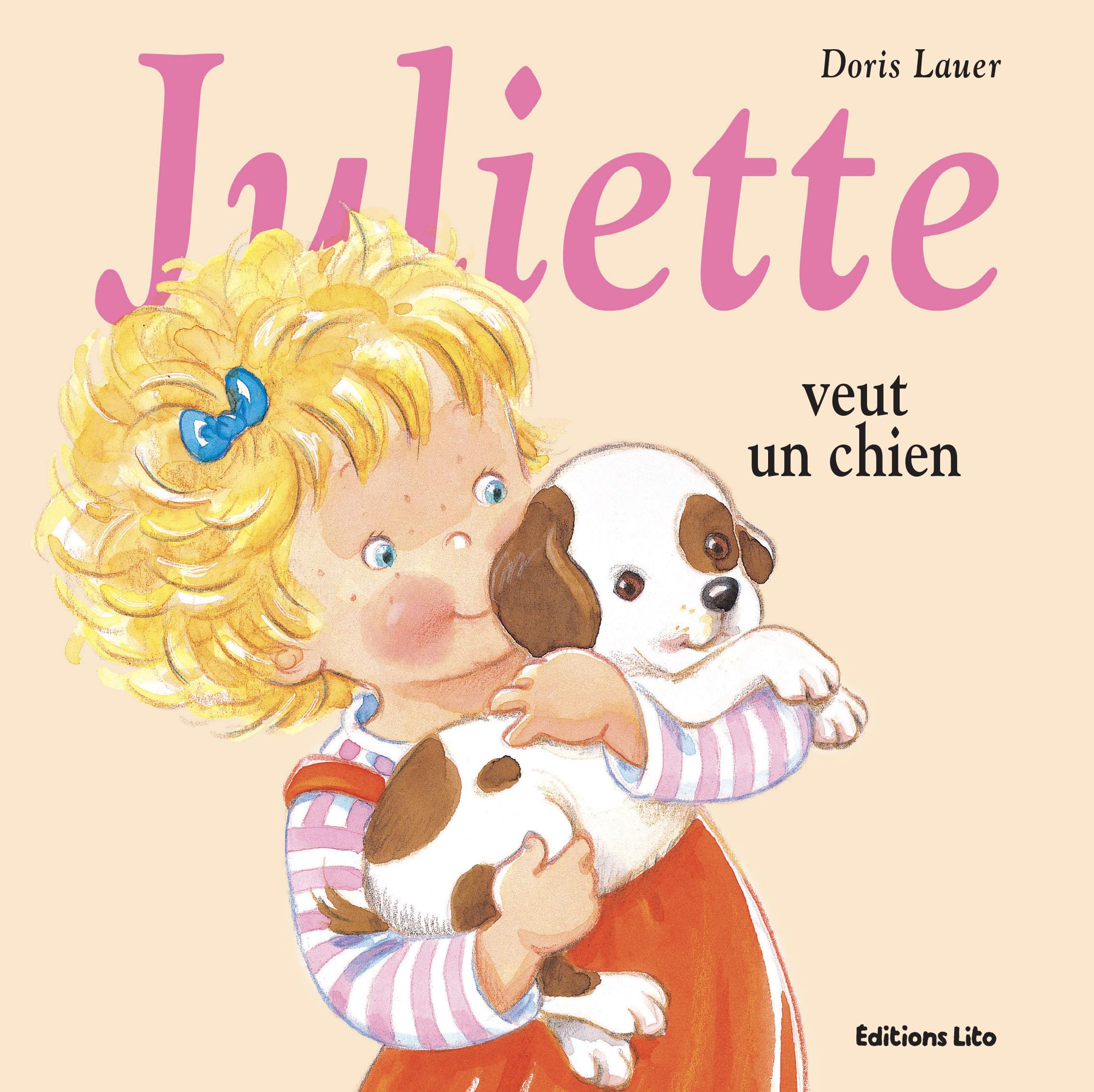 Juliette Veut Un Chien-Dès 3 Ans 9782244491400