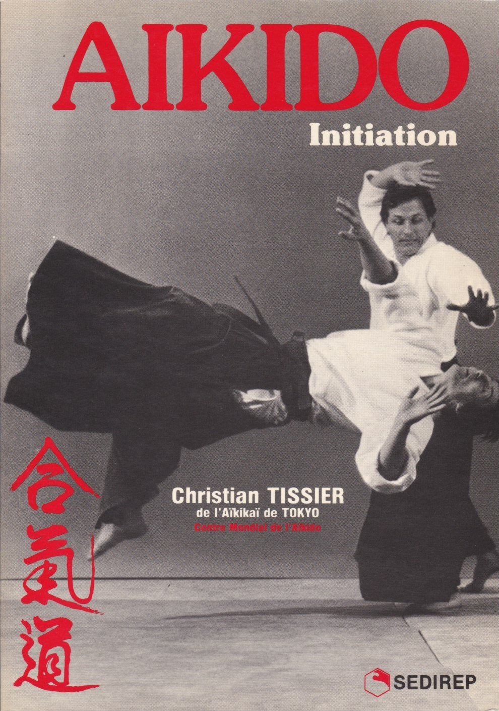 Aikido : Initiation 9782901551140