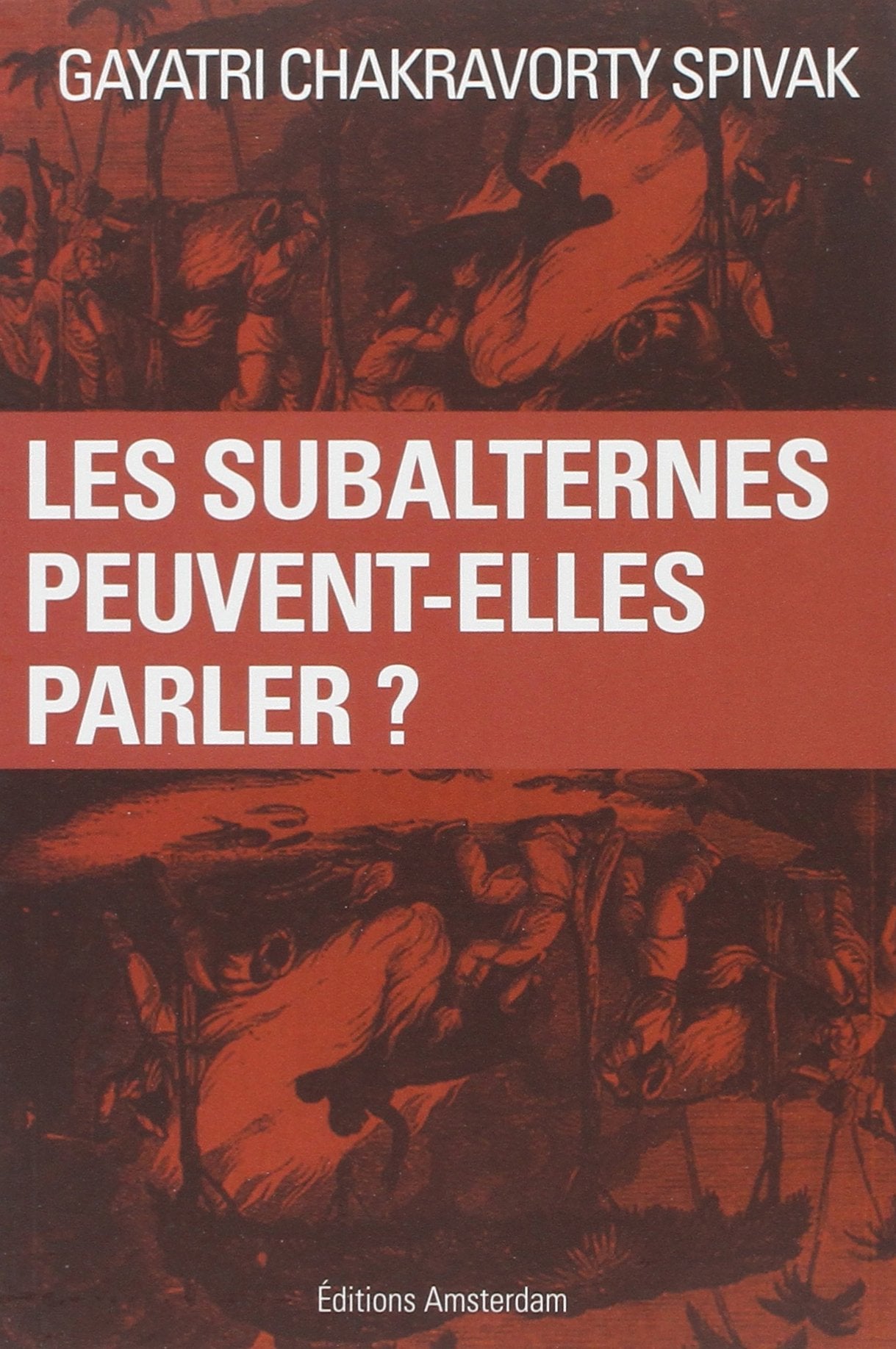 Les subalternes peuvent-elles parler ? 9782915547283
