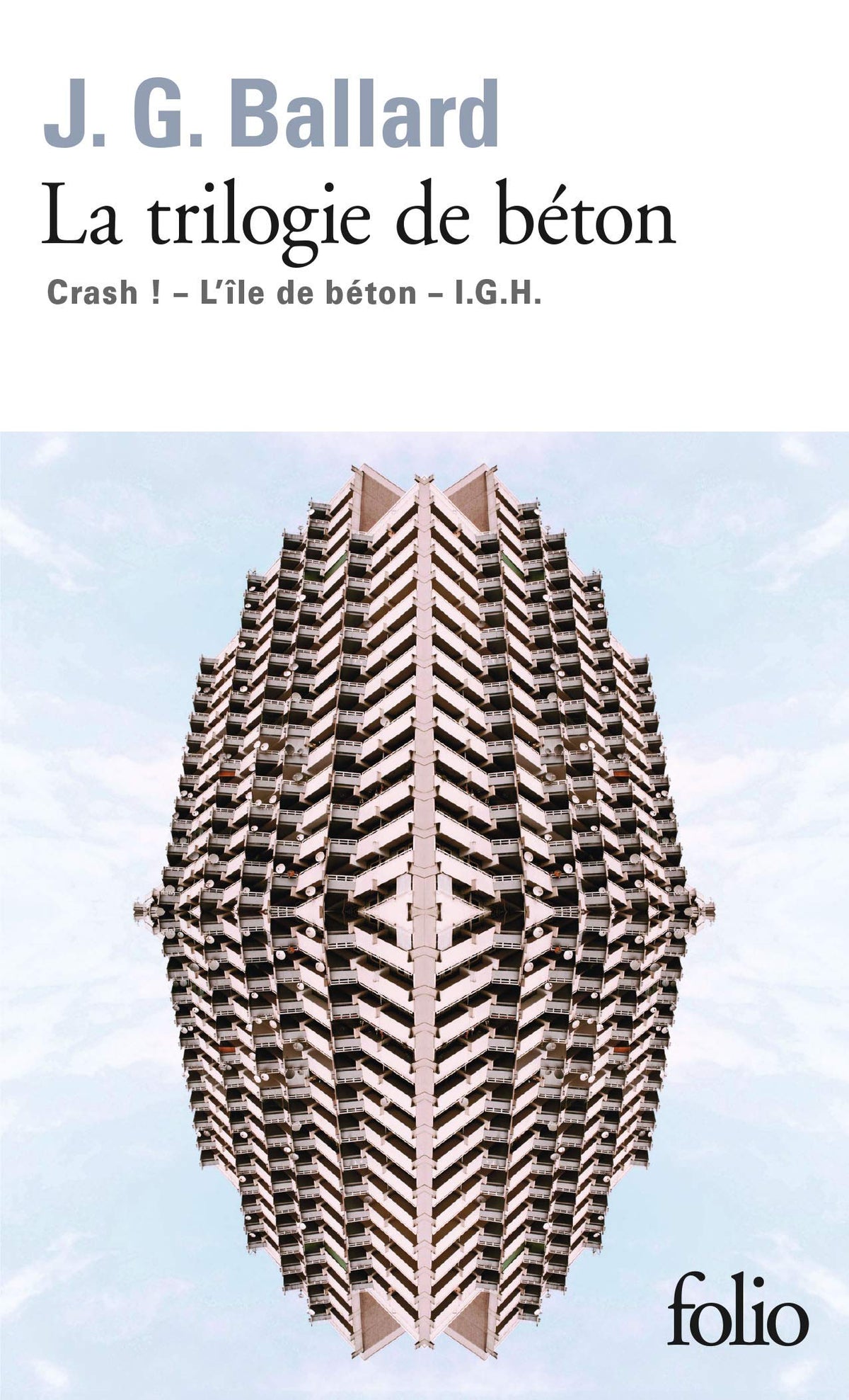La trilogie de béton: Crash, l'île de béton, I.G.H. 9782070456543